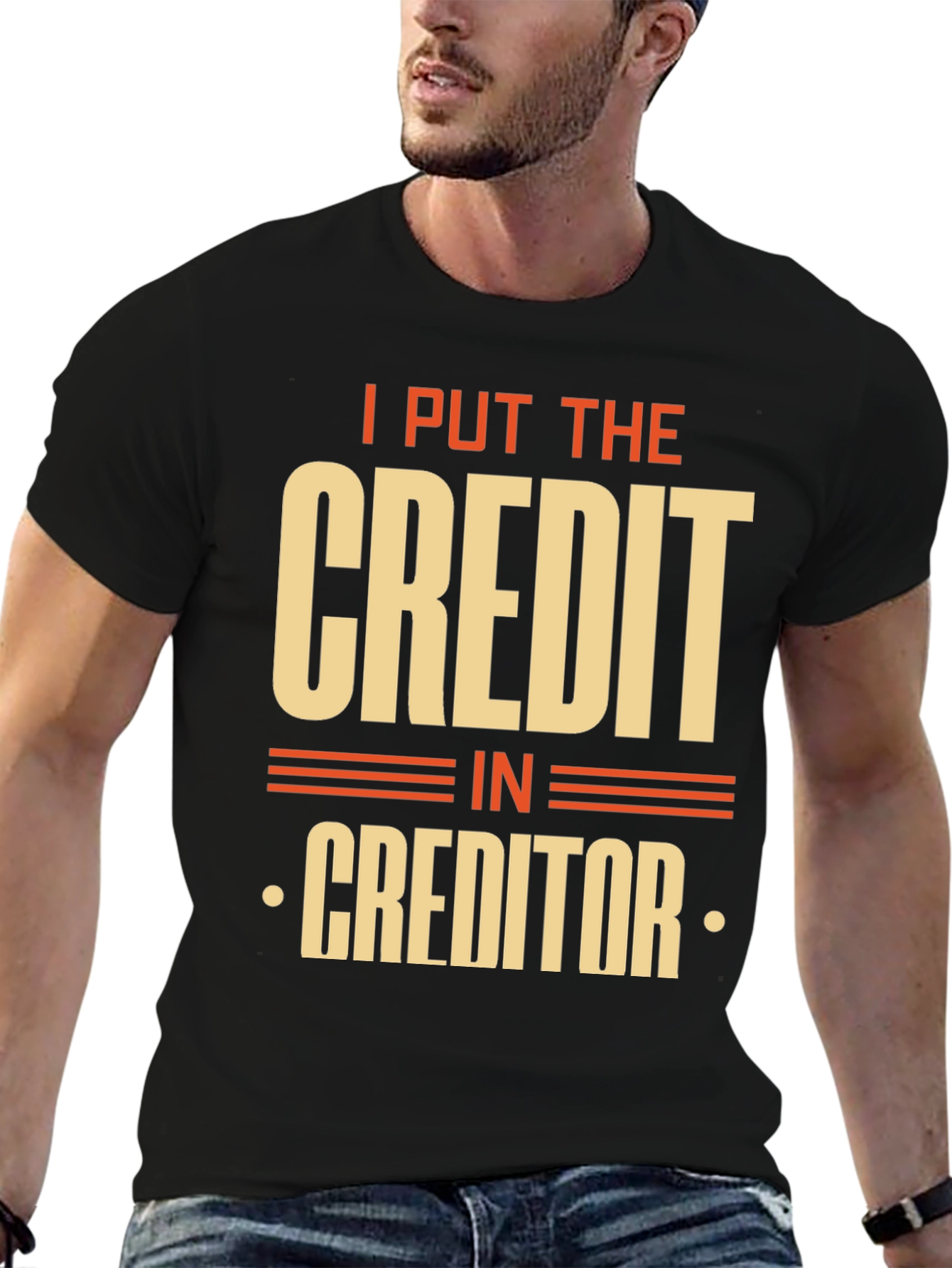 Credit Creditor Funny Graphic T-Shirt