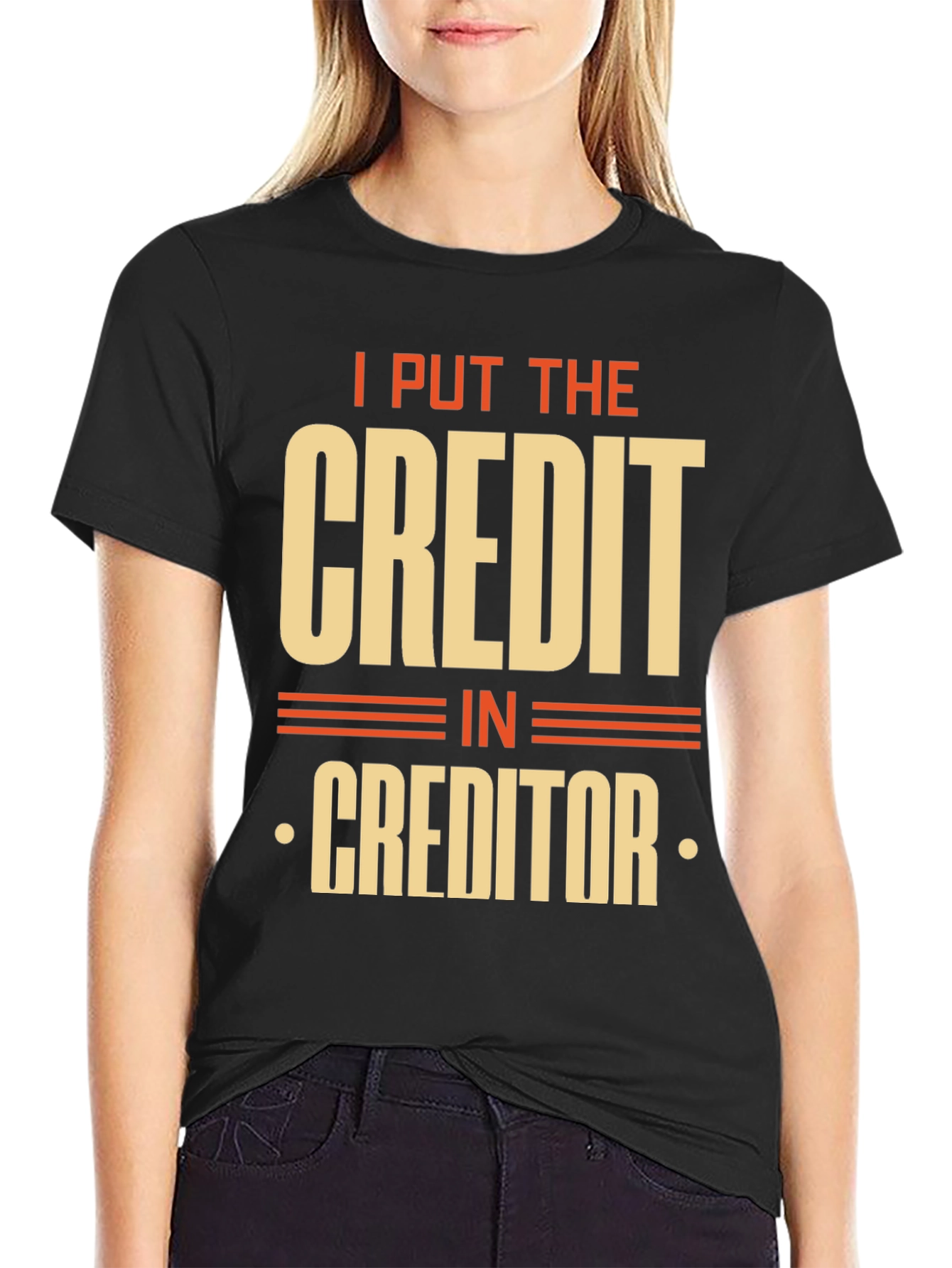 Credit Creditor Funny Graphic T-Shirt