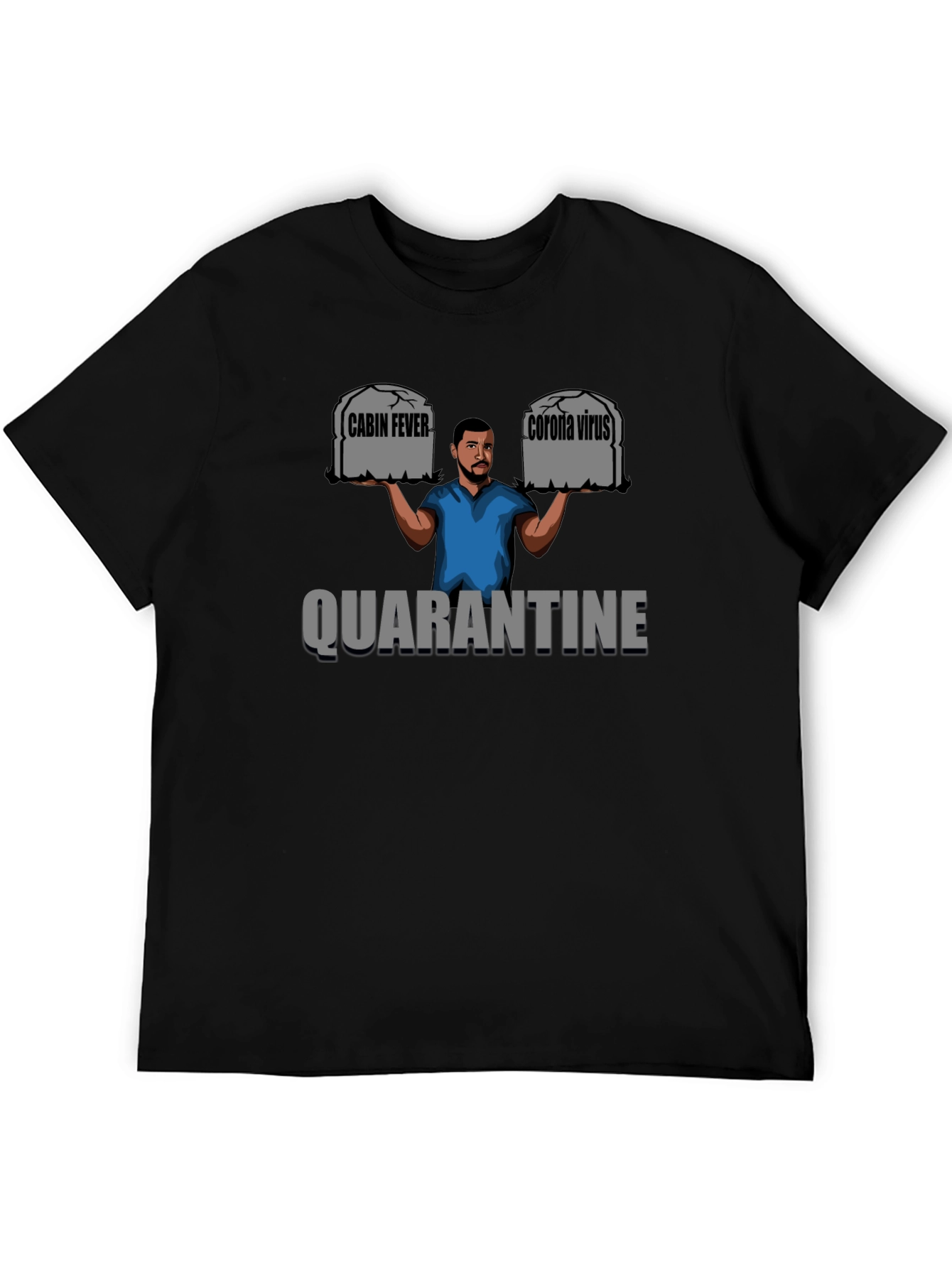 Quarantine Humor Graphic Tee