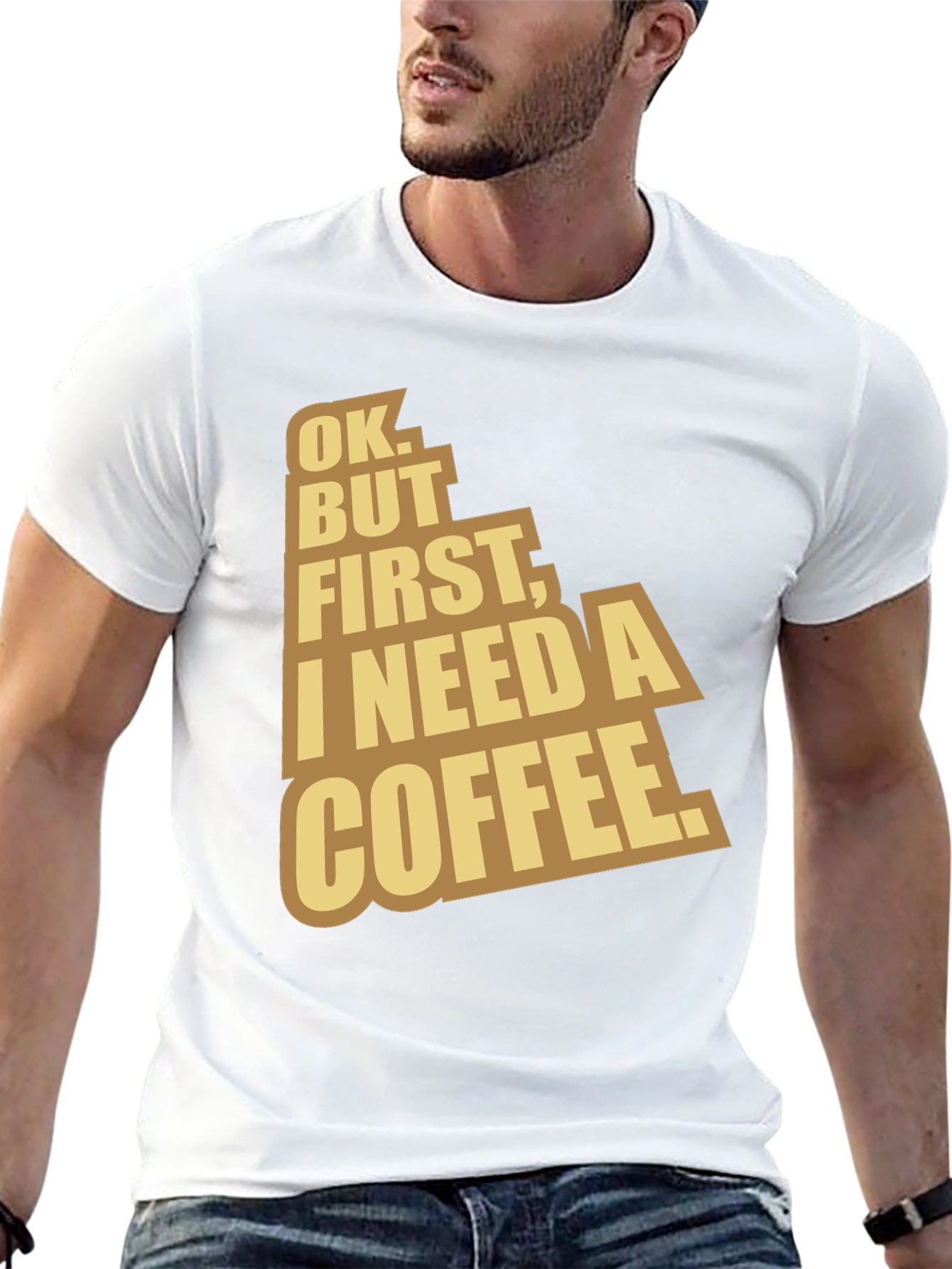 Coffee Lover T-Shirt - Ok But First Coffee