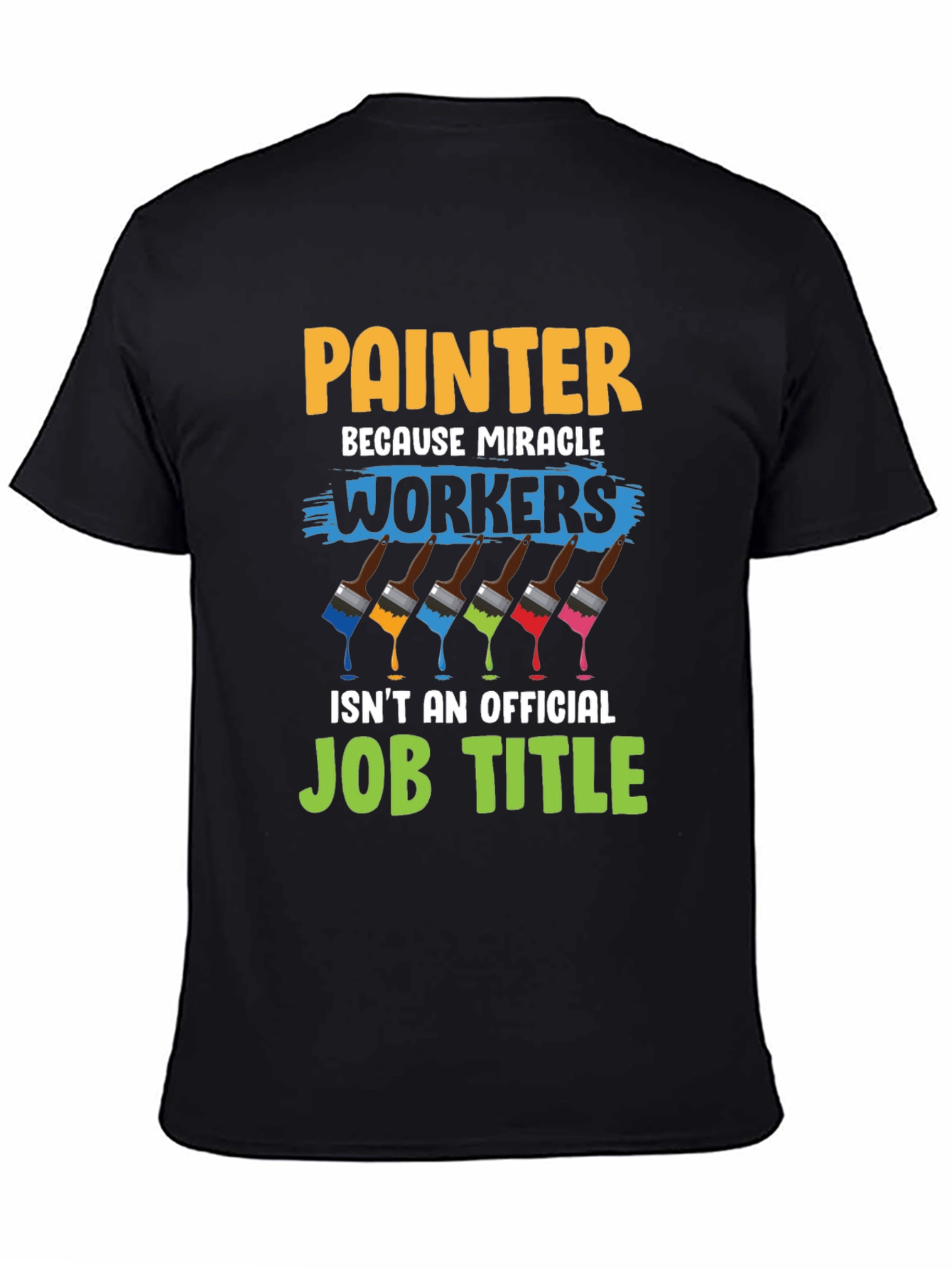 Painter Job Title T-Shirt