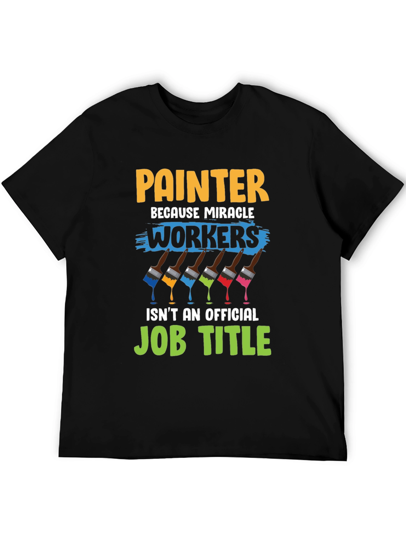 Painter Job Title T-Shirt