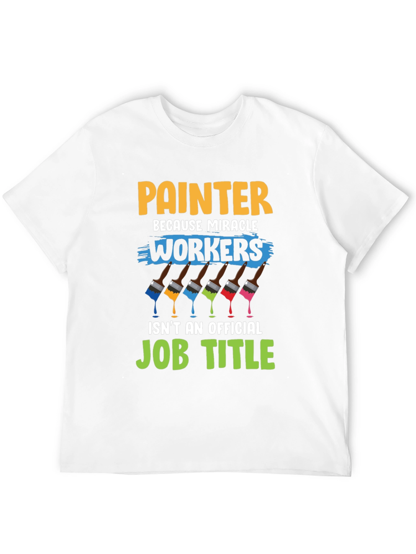 Painter Job Title T-Shirt