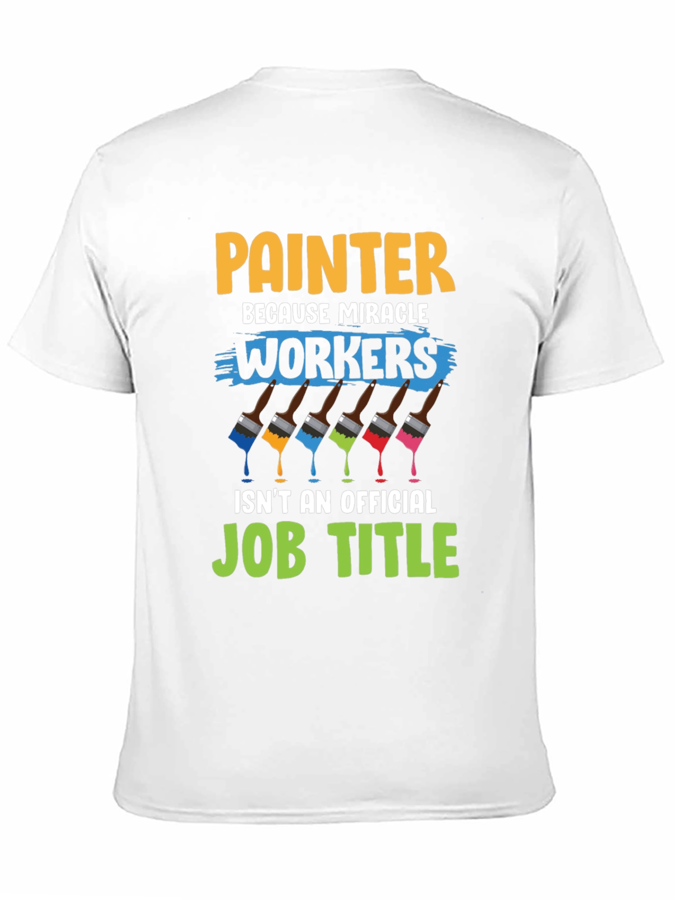 Painter Job Title T-Shirt