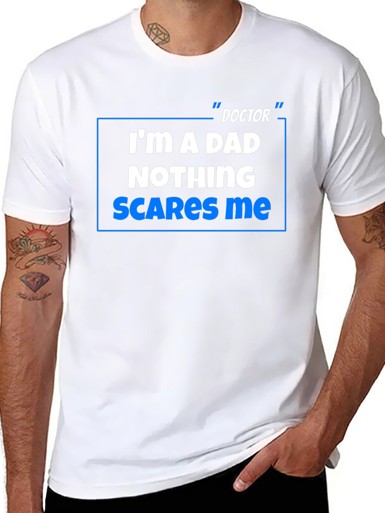 Doctor Dad T-Shirt: Nothing Scares Me!