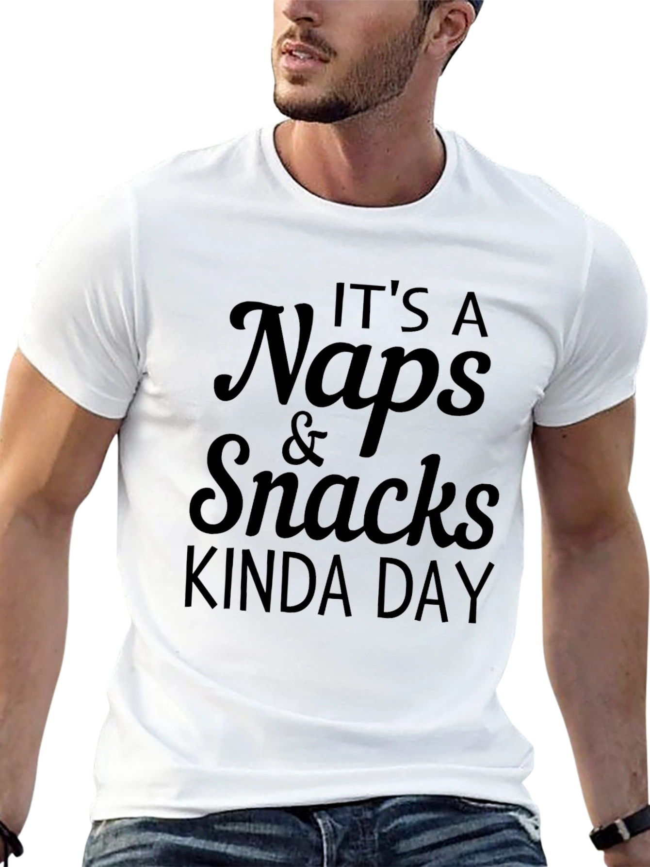 Its a Naps & Snacks Kinda Day T-Shirt