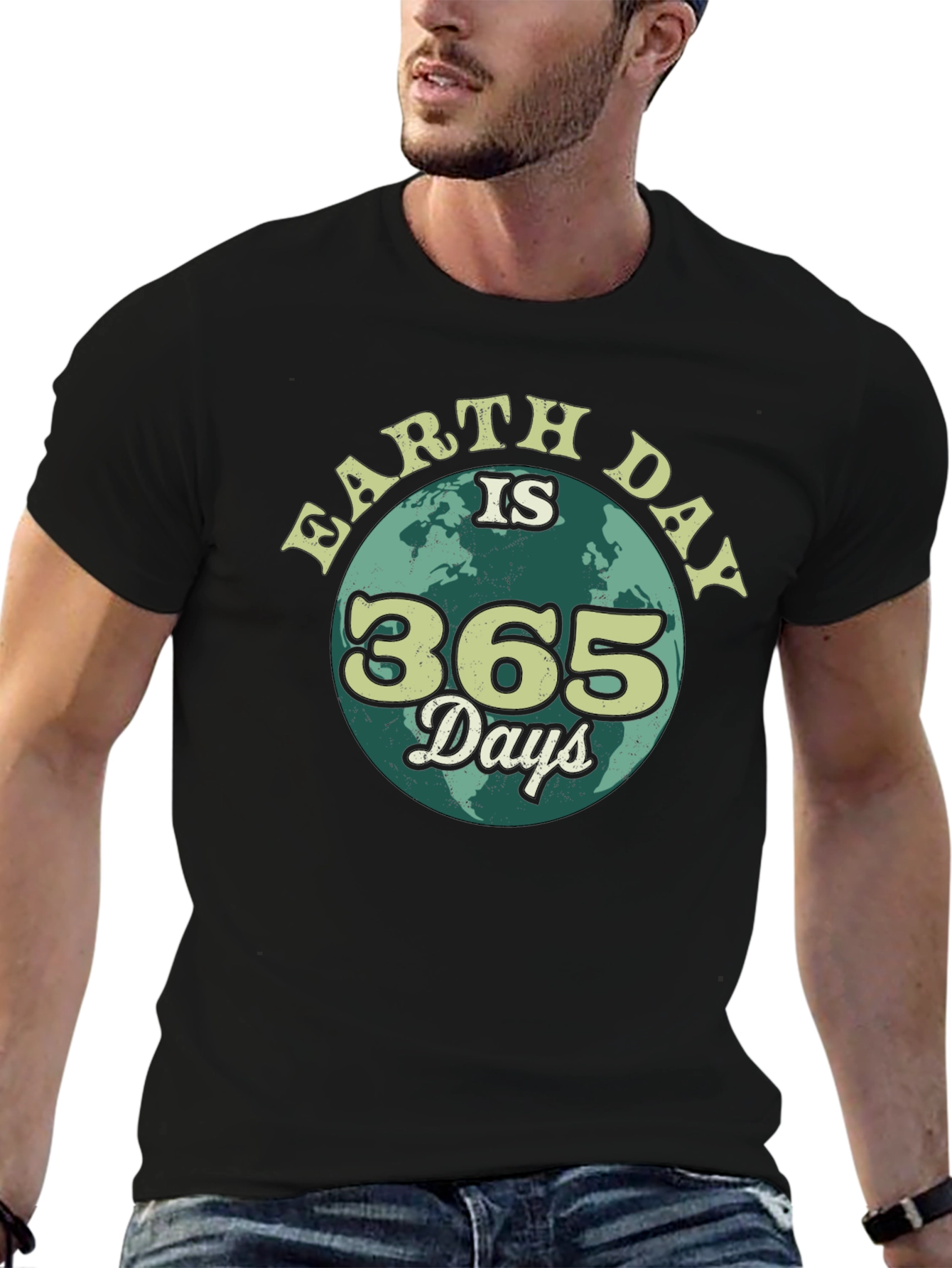 Earth Day is 365 Days T-Shirt