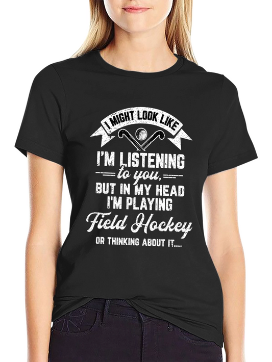 Funny Field Hockey Player T-Shirt - Im Playing Field Hockey