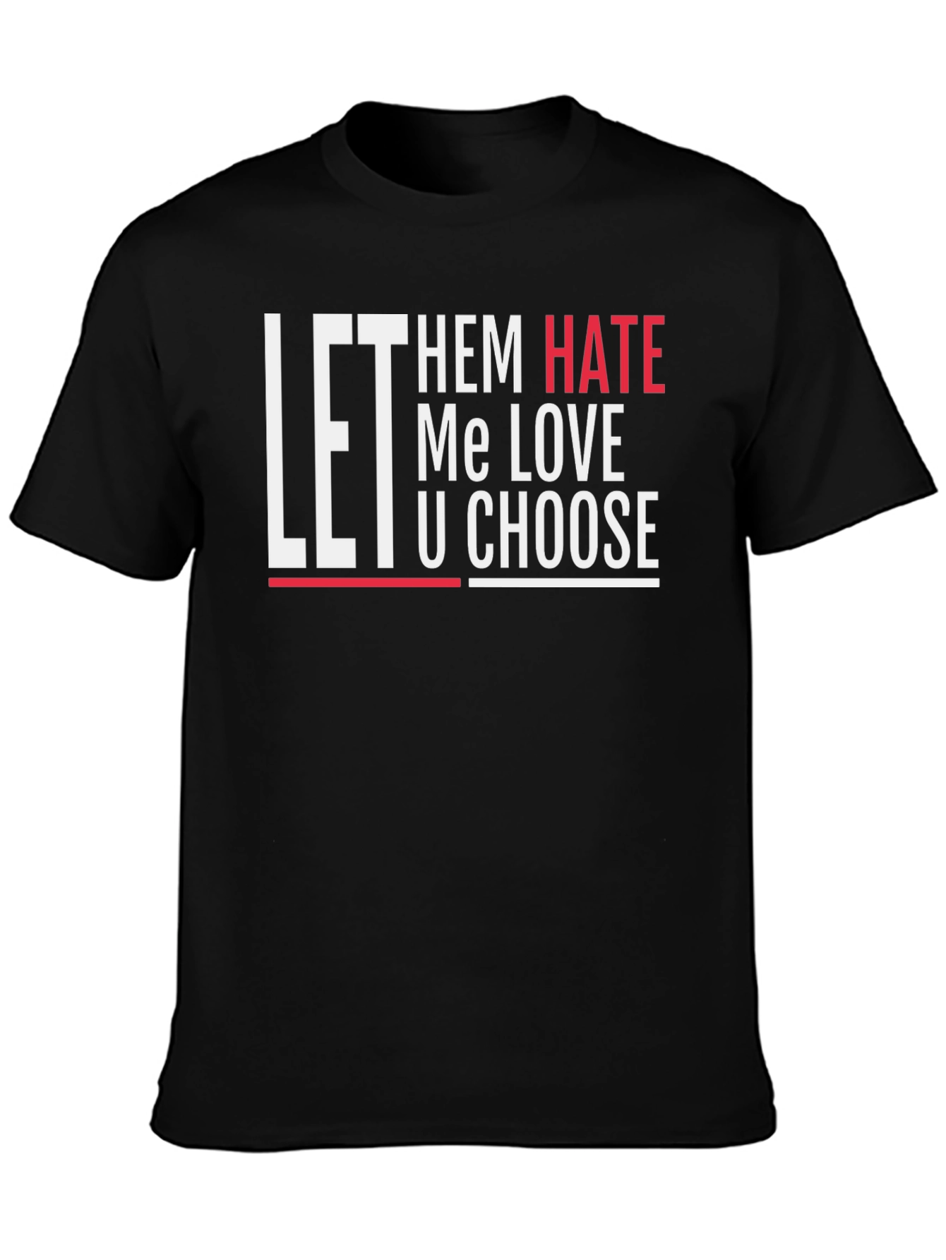 Let Them Hate Graphic Tee - Black Casual T-Shirt