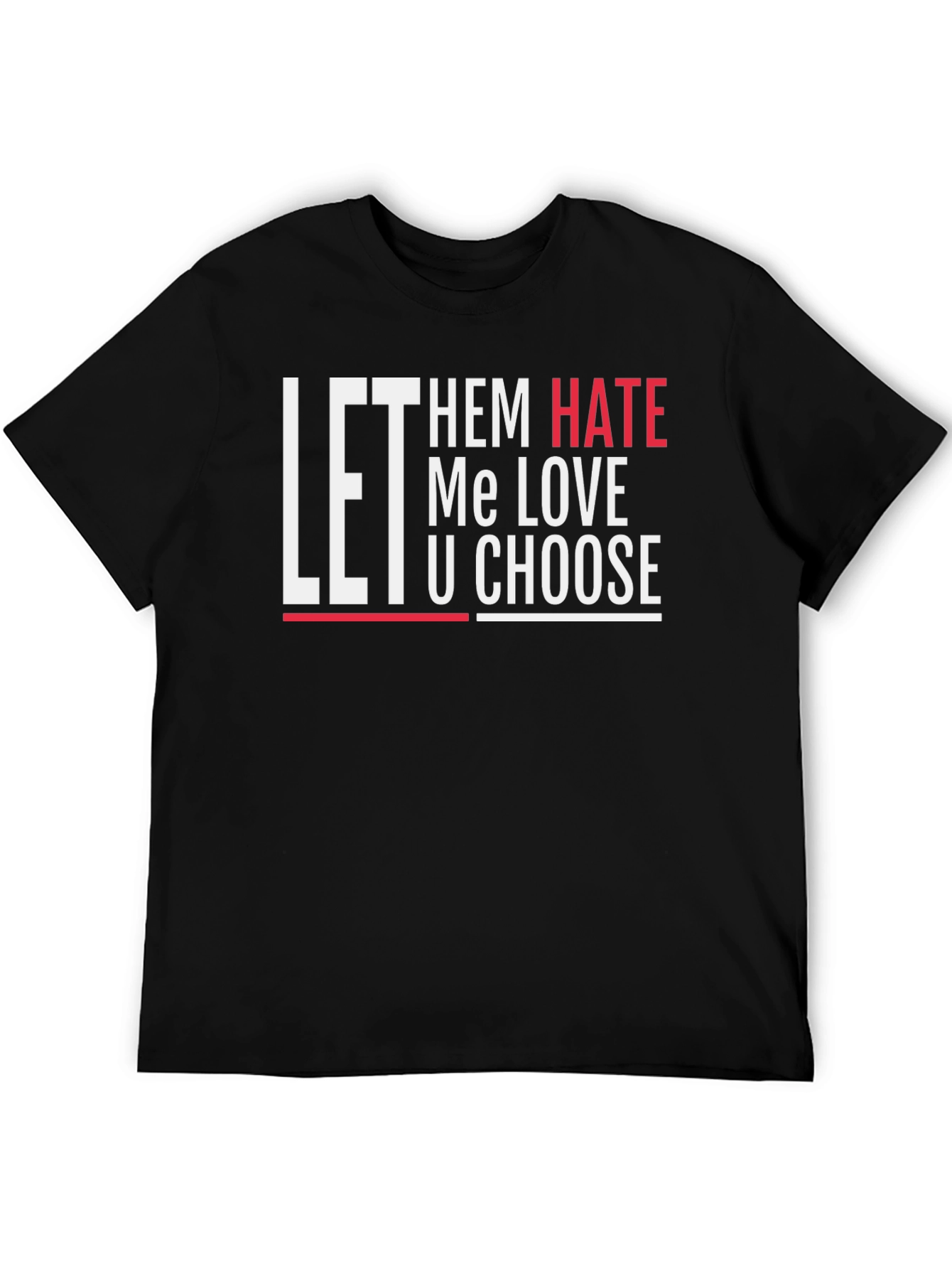 Let Them Hate Graphic Tee - Black Casual T-Shirt