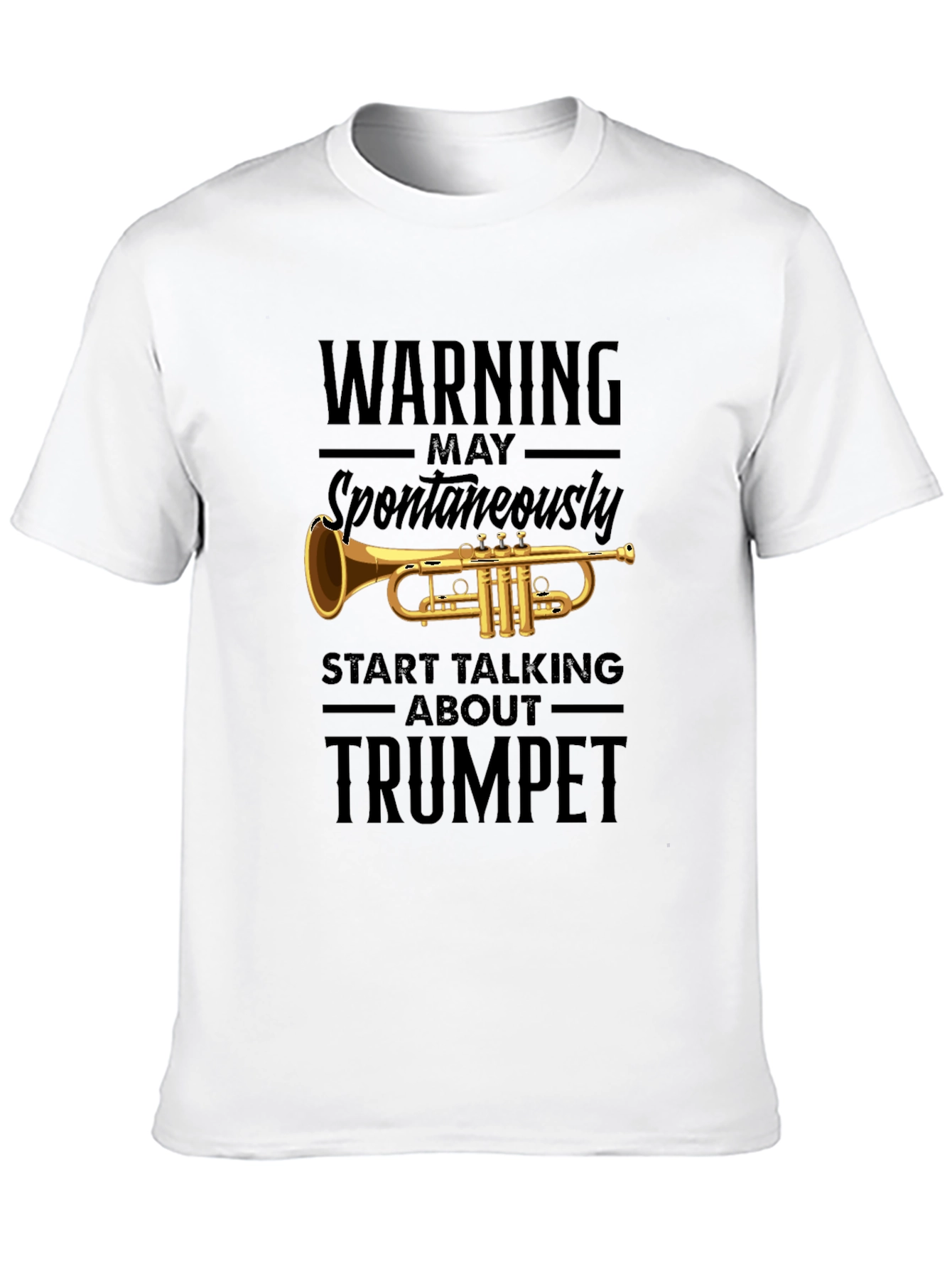 Trumpet Player Humor T-Shirt
