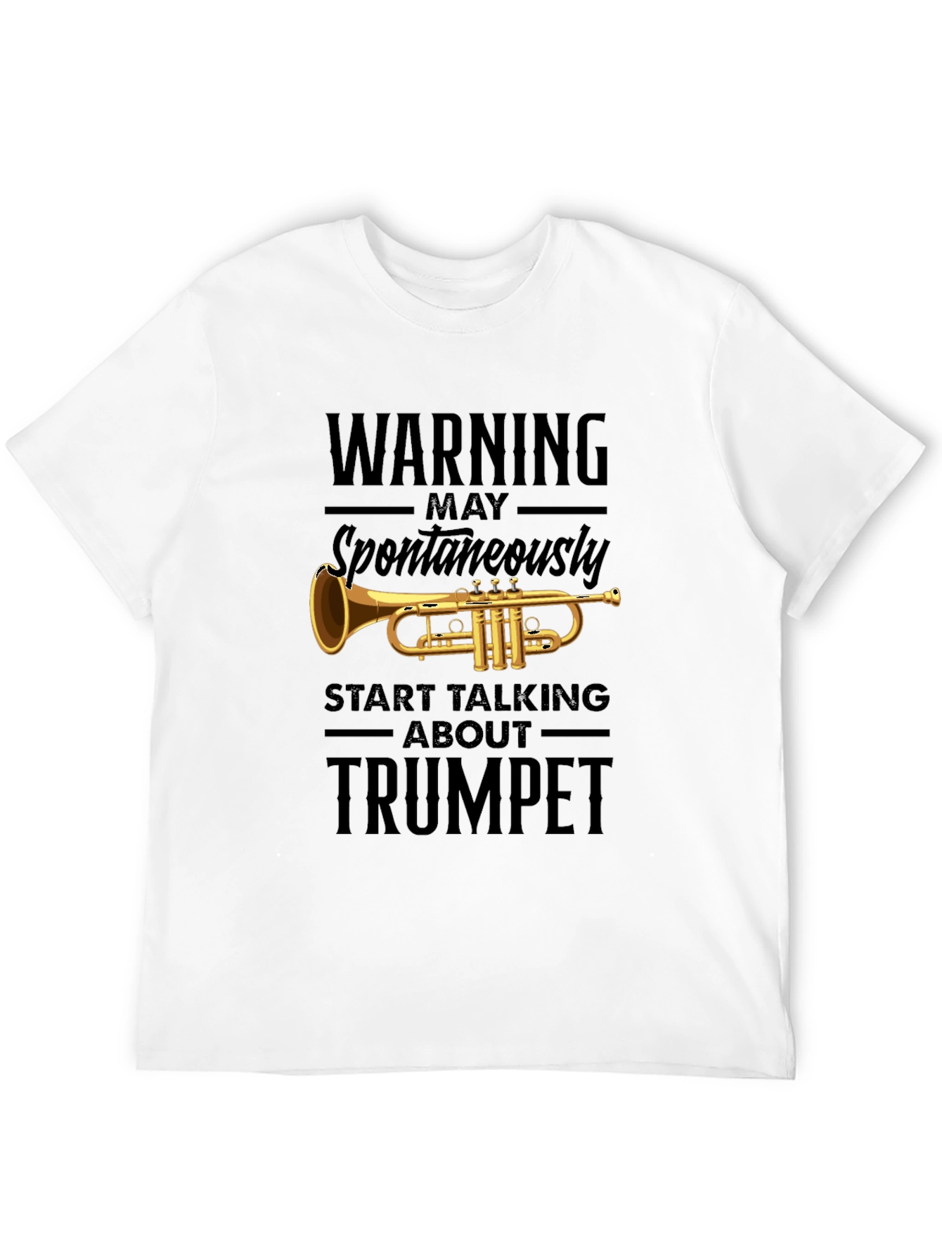 Trumpet Player Humor T-Shirt
