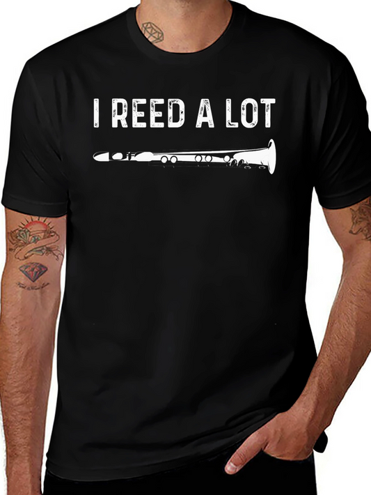 I Reed a Lot Clarinet T-Shirt - Music Lover Tee