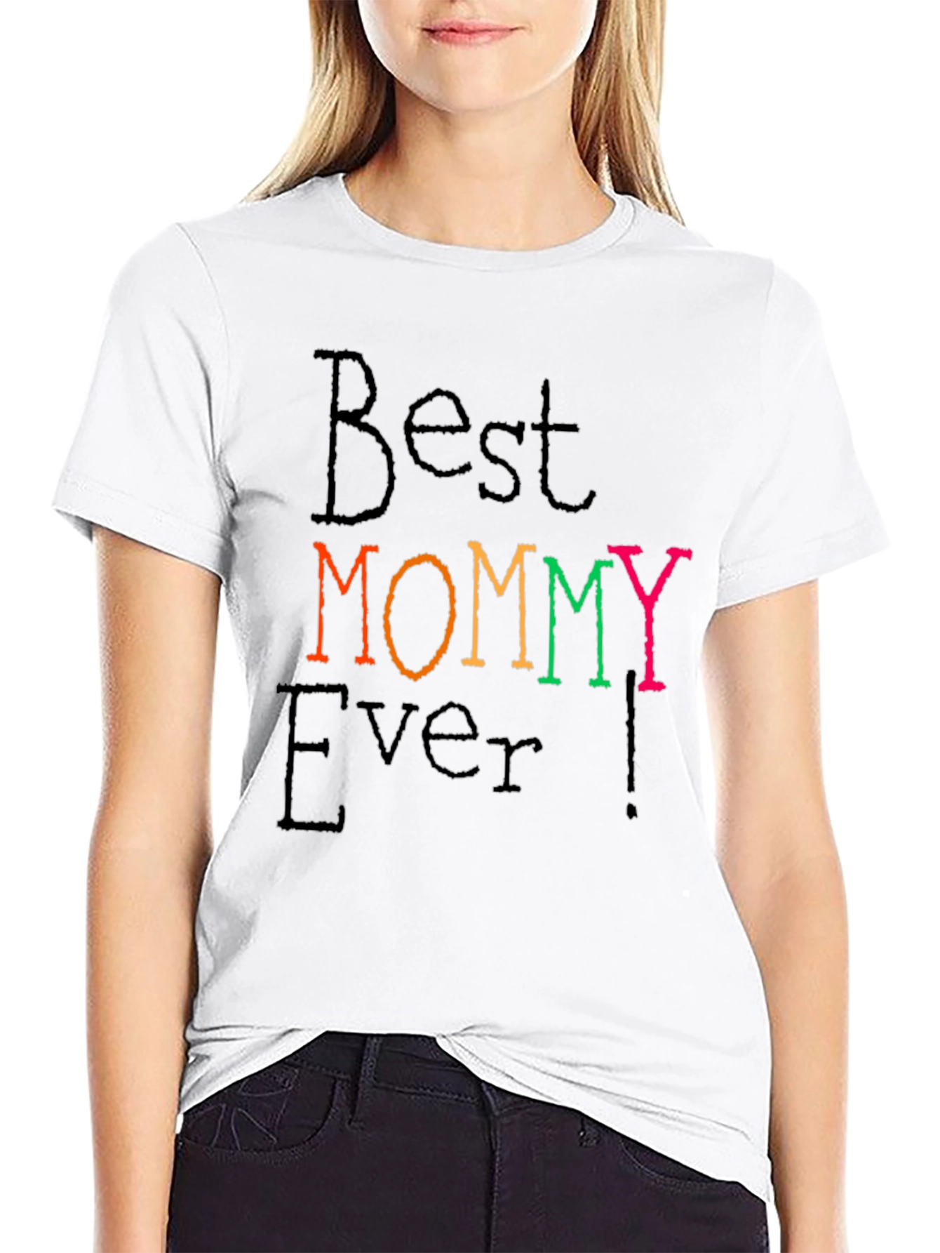 Best MOMMY Ever T-Shirt
