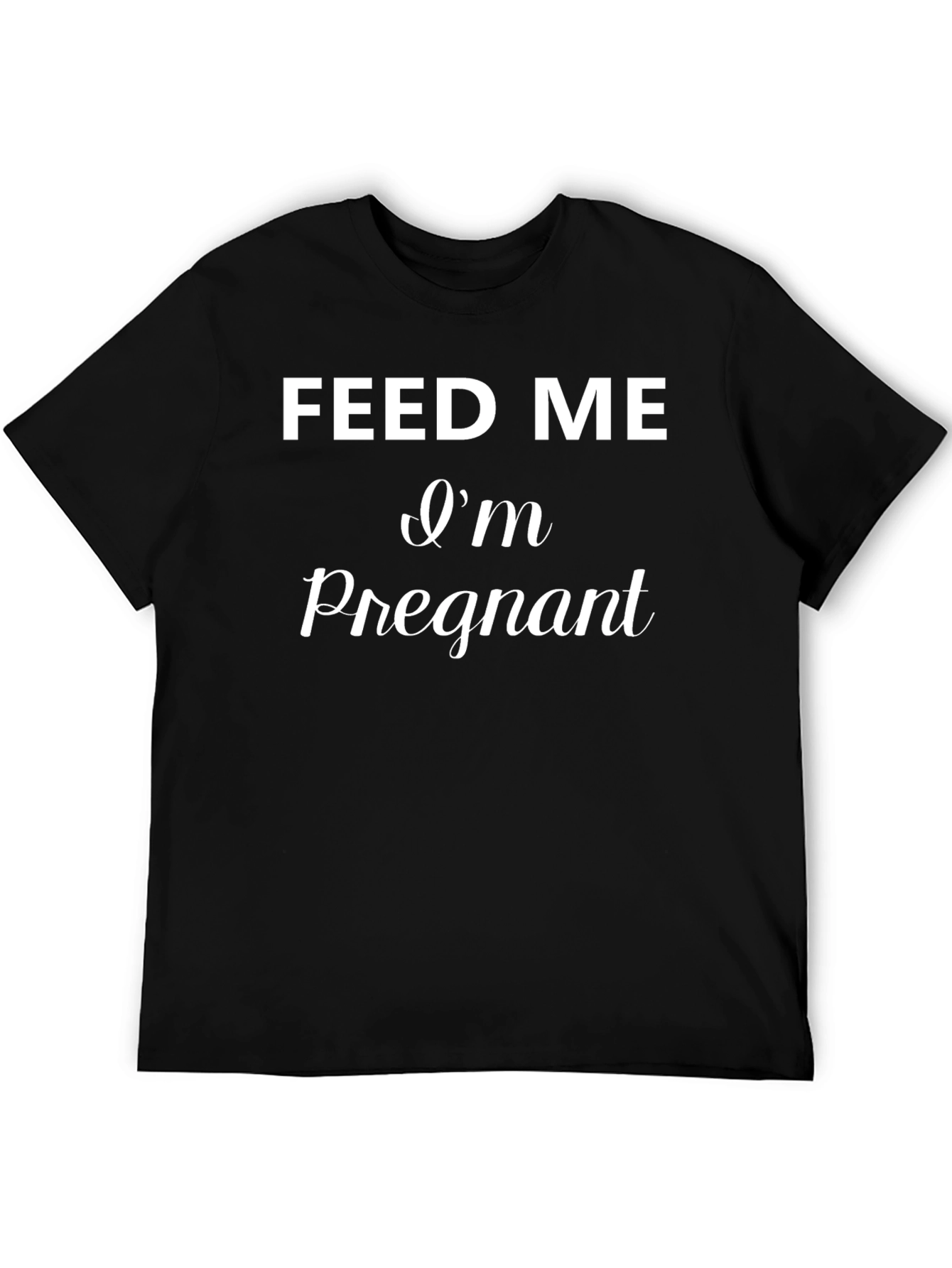 Feed Me Im Pregnant T-Shirt - Funny Maternity Tee