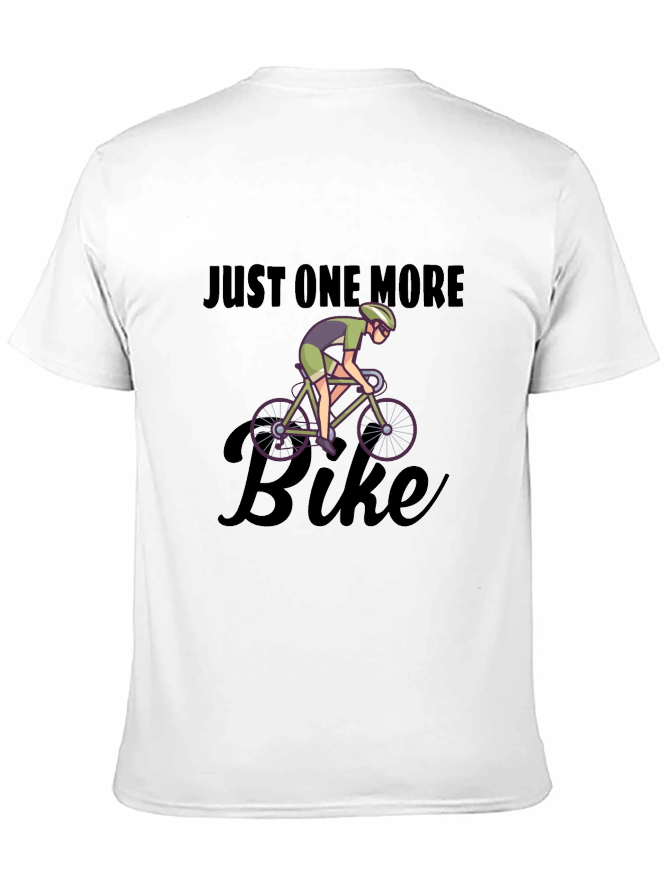 Just One More Bike T-Shirt - Cycling Passion