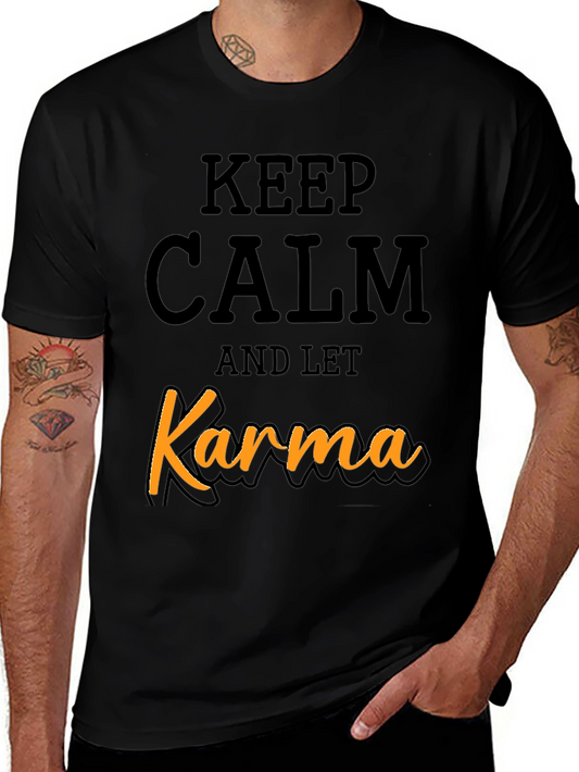 Keep Calm and Let Karma T-Shirt - Black