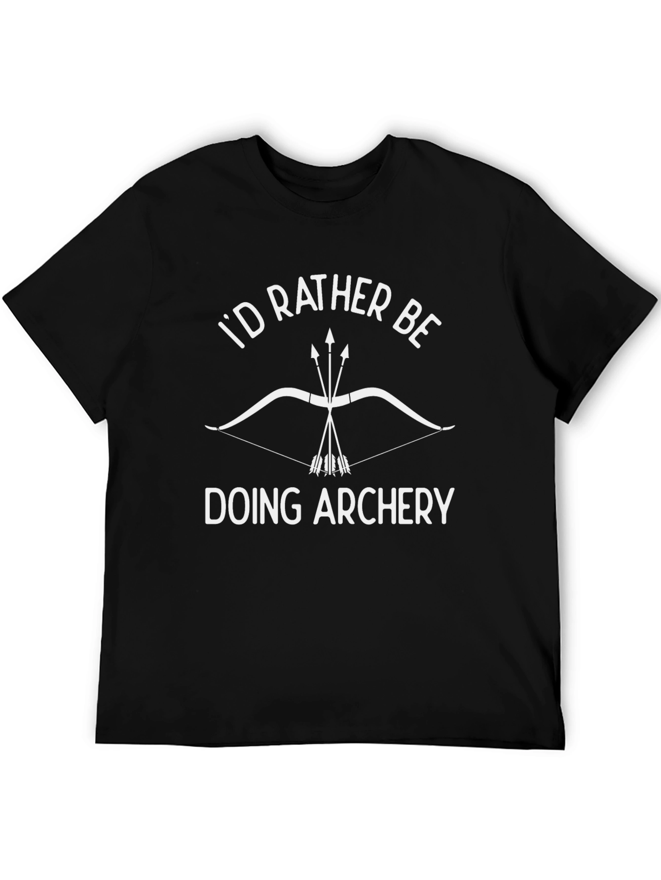 Archery Enthusiast T-Shirt: Id Rather Be Doing Archery