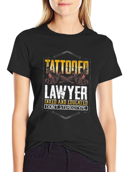 Tattooed Lawyer Graphic Tee - Inked & Educated T-Shirt
