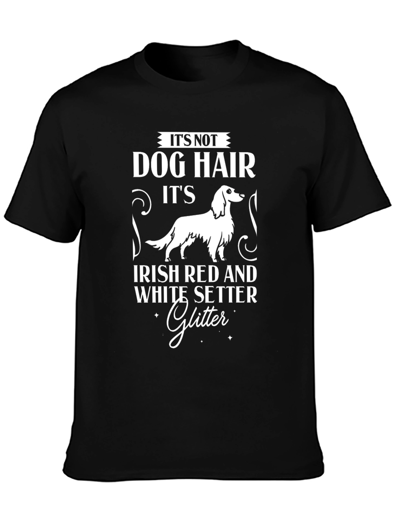 Irish Setter Dog Hair Glitter T-Shirt