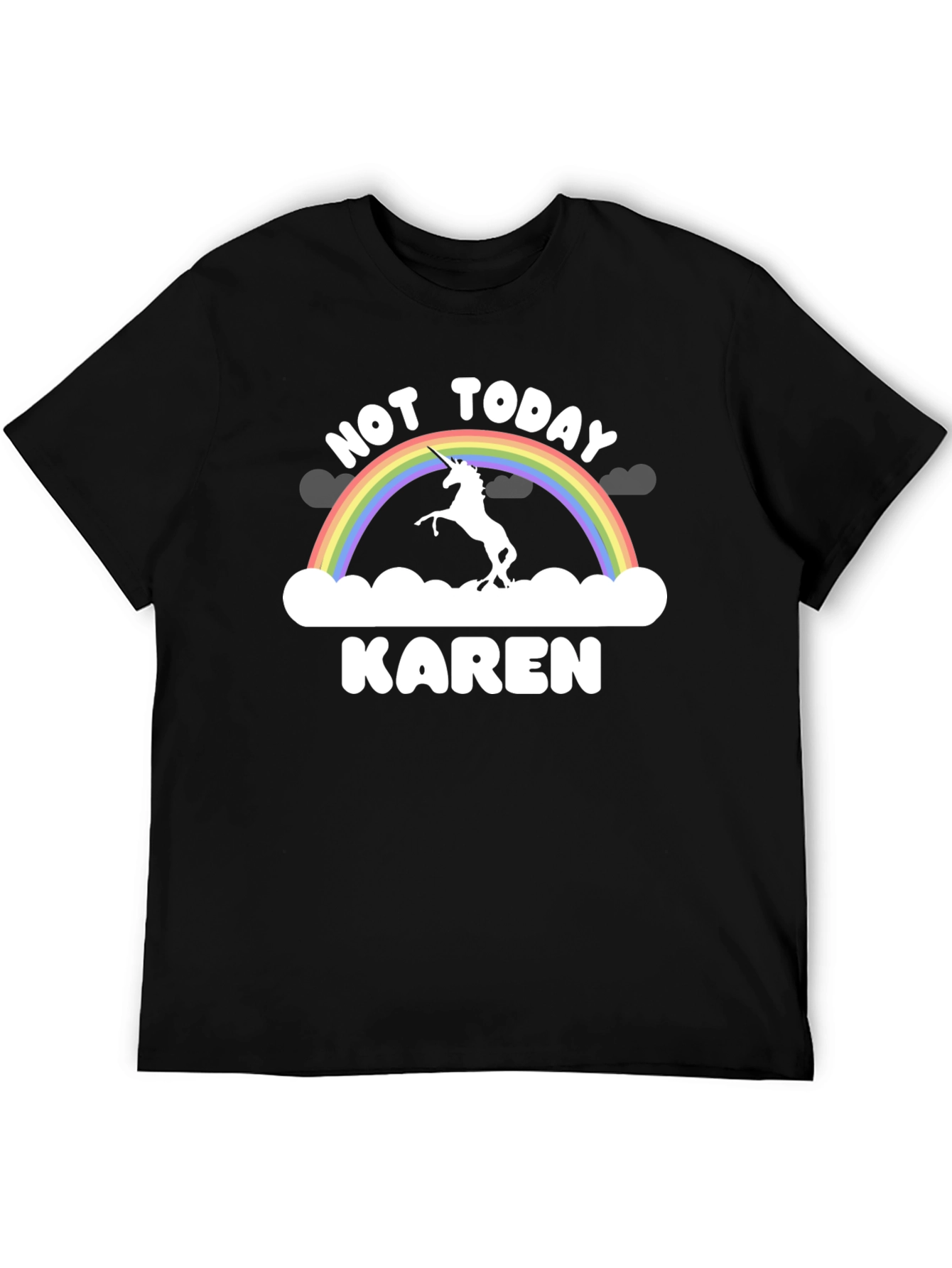 Not Today Karen T-Shirt