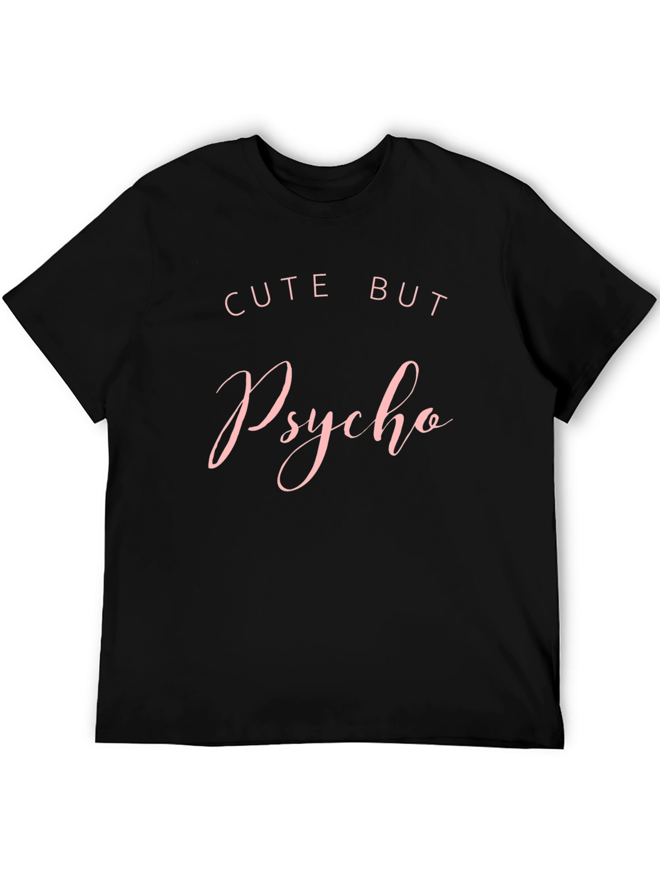 Cute But Psycho Graphic T-Shirt