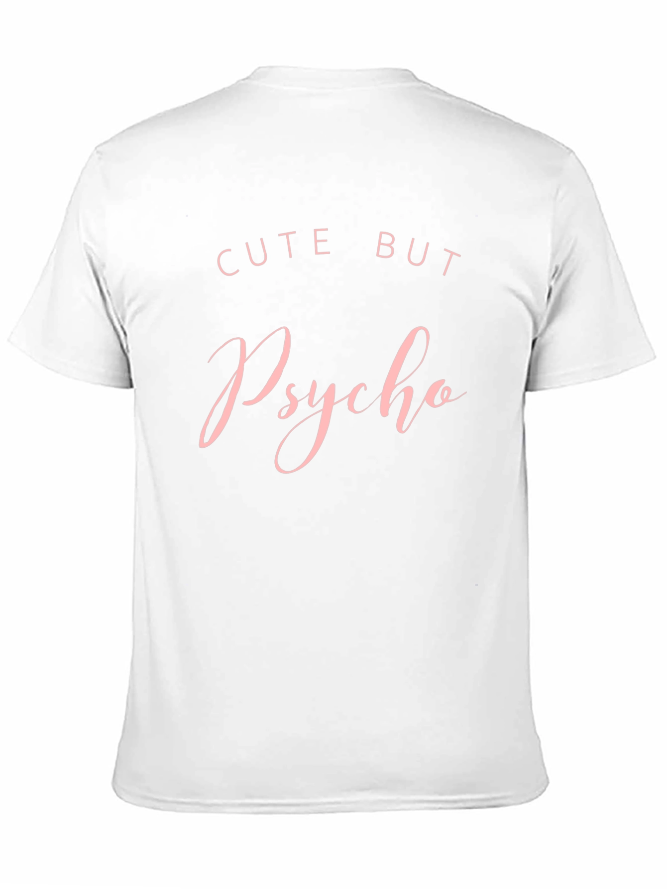 Cute But Psycho Graphic T-Shirt