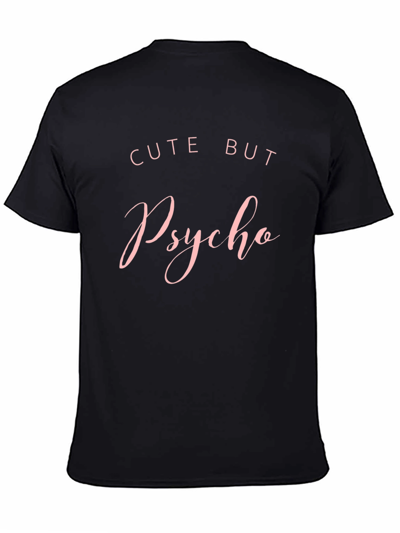Cute But Psycho Graphic T-Shirt