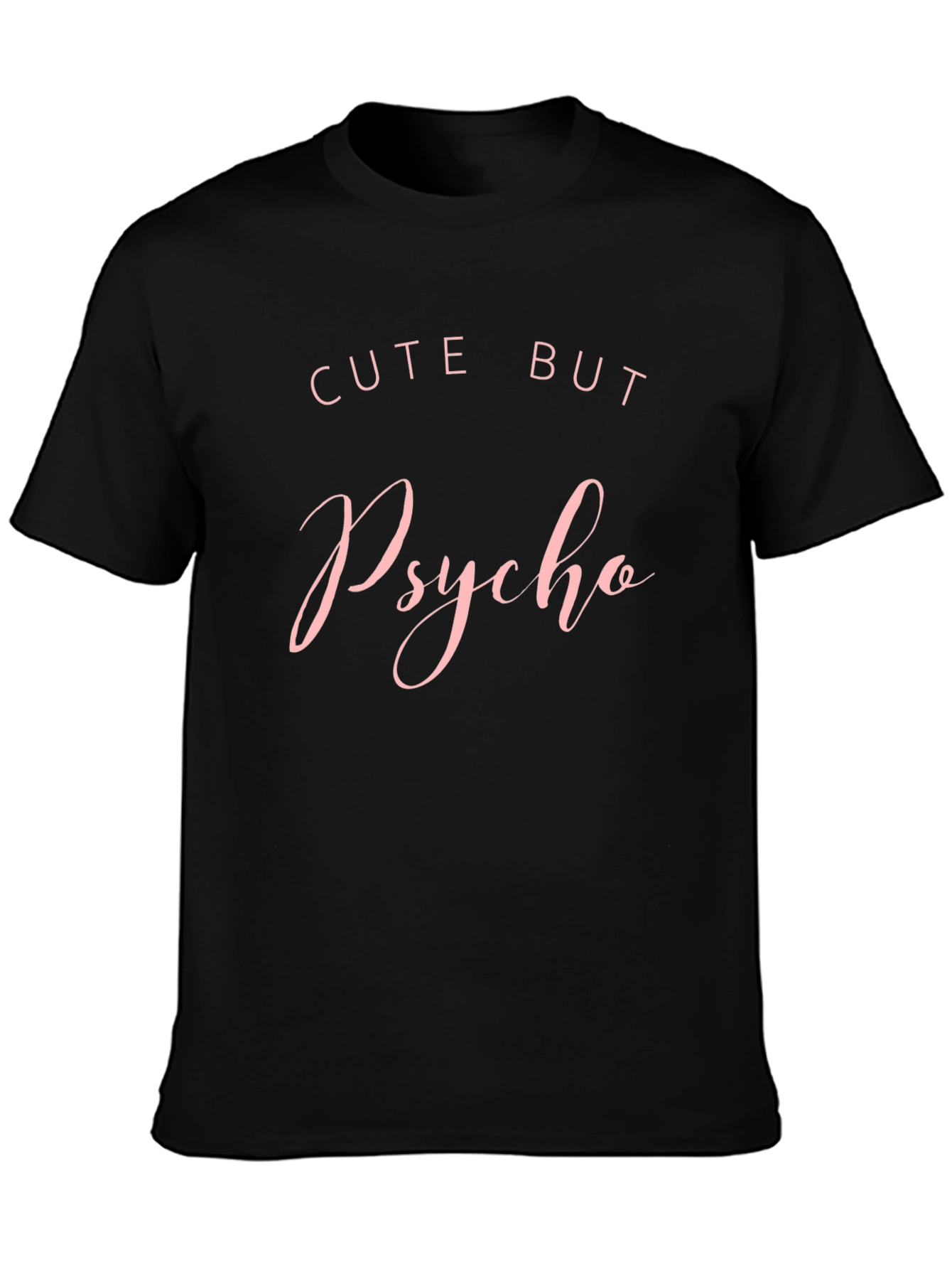 Cute But Psycho Graphic T-Shirt