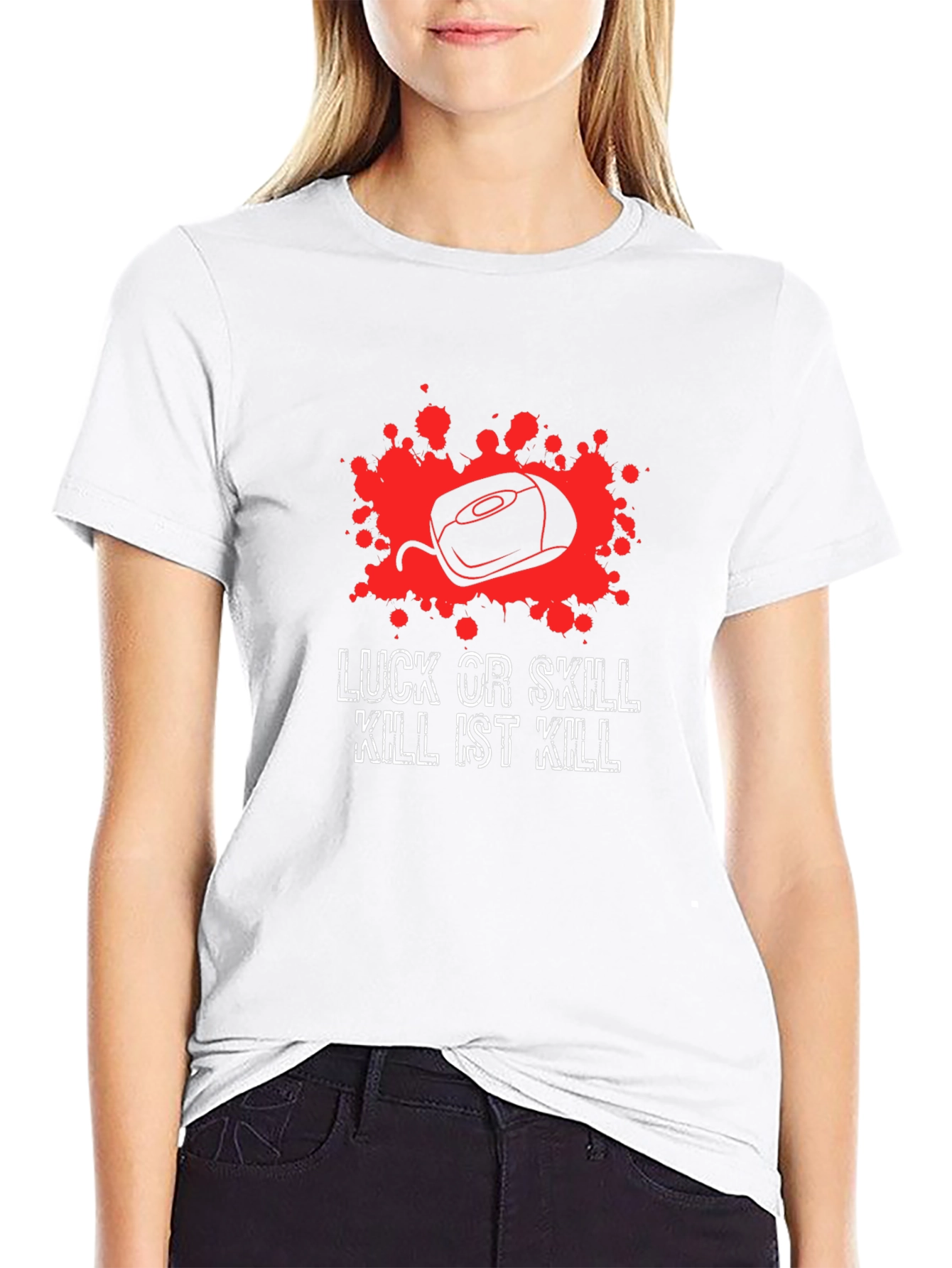 Luck or Skill T-Shirt - Gaming Kill Theme