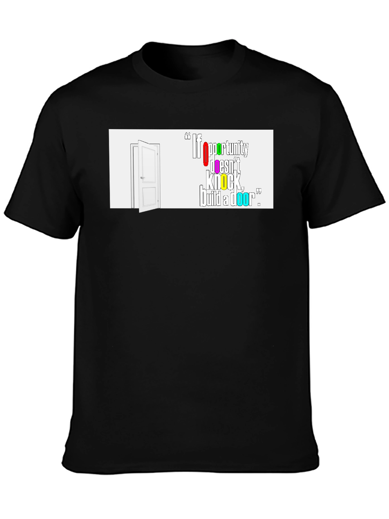 Inspirational Graphic T-Shirt - Build a Door