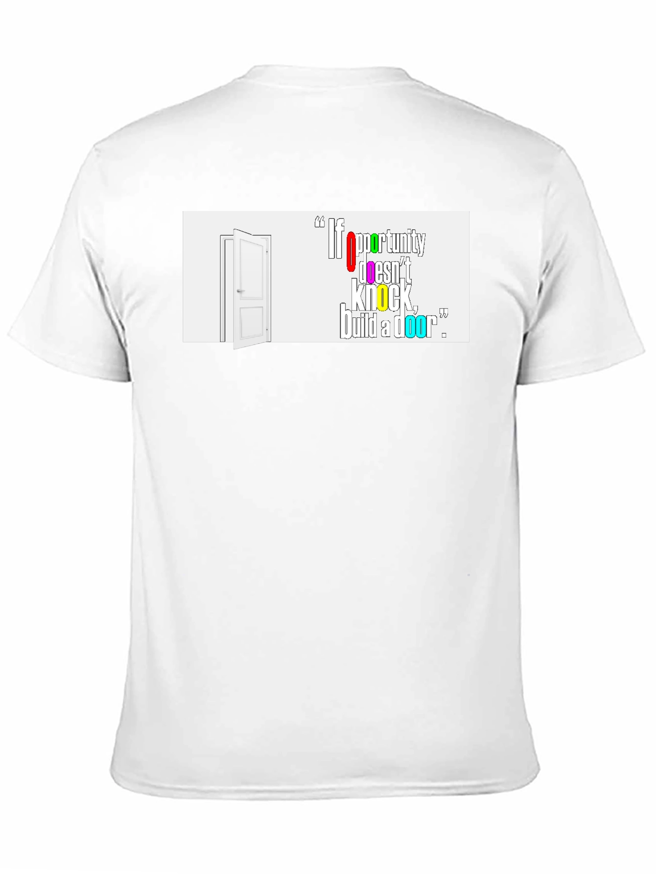 Inspirational Graphic T-Shirt - Build a Door
