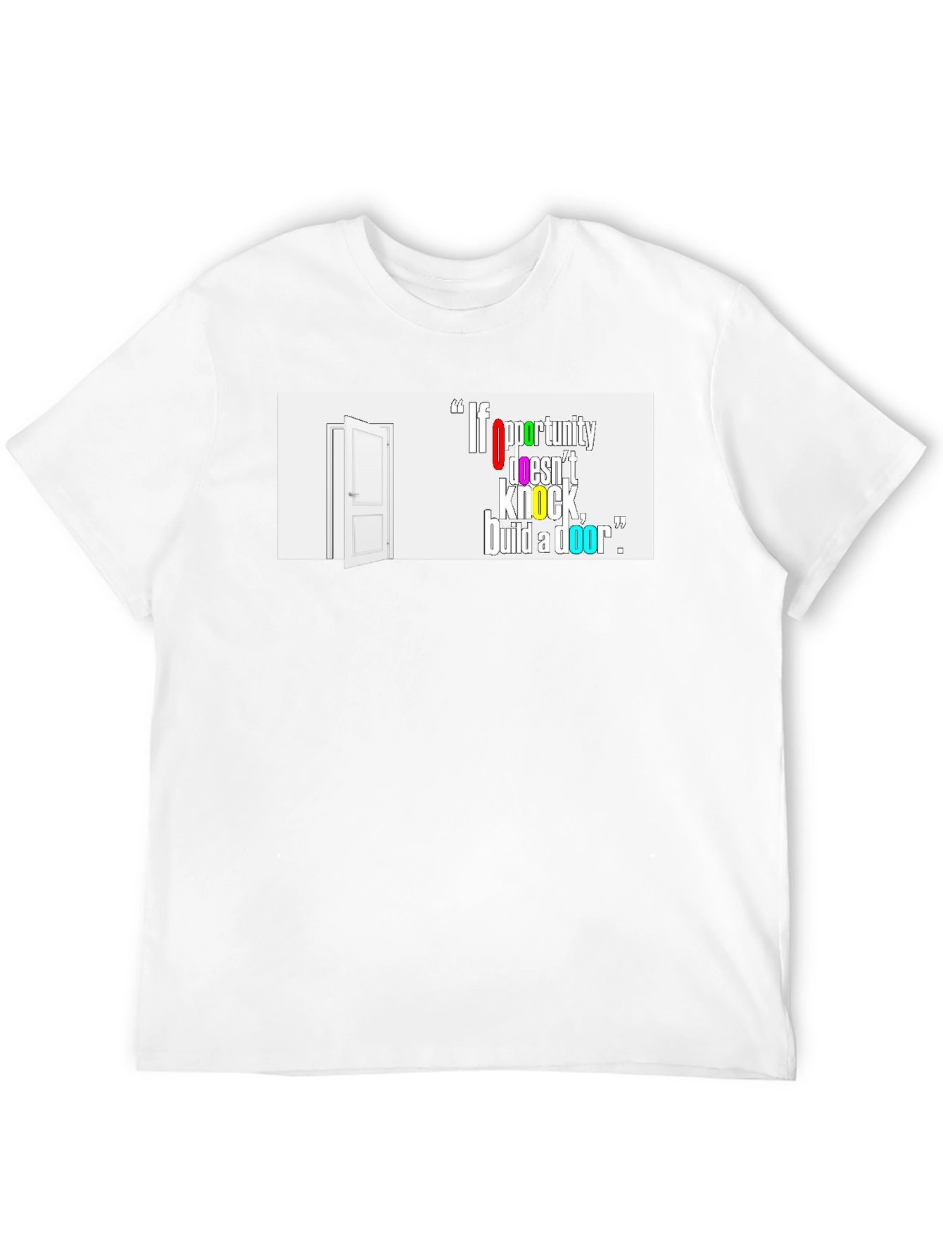 Inspirational Graphic T-Shirt - Build a Door