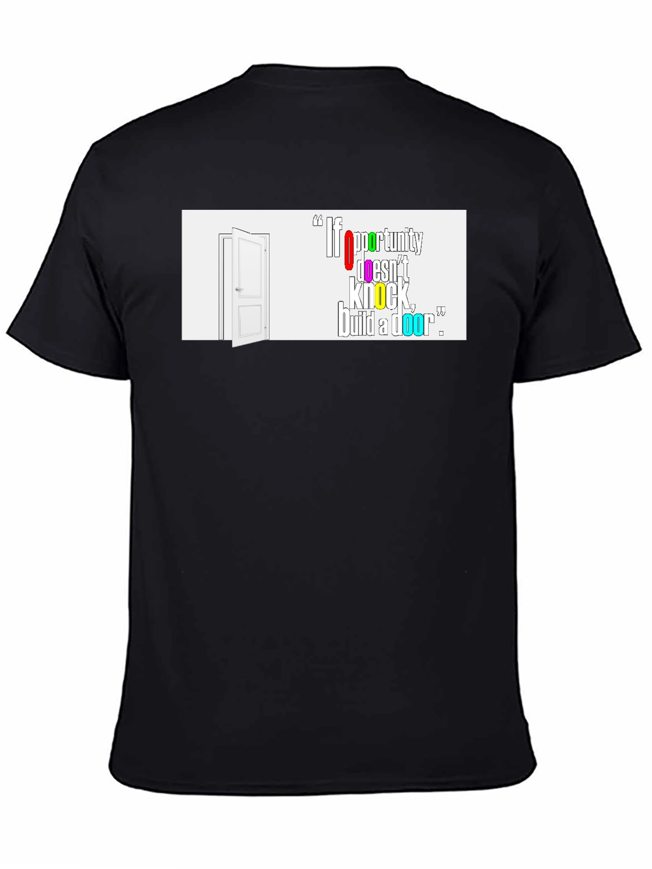 Inspirational Graphic T-Shirt - Build a Door