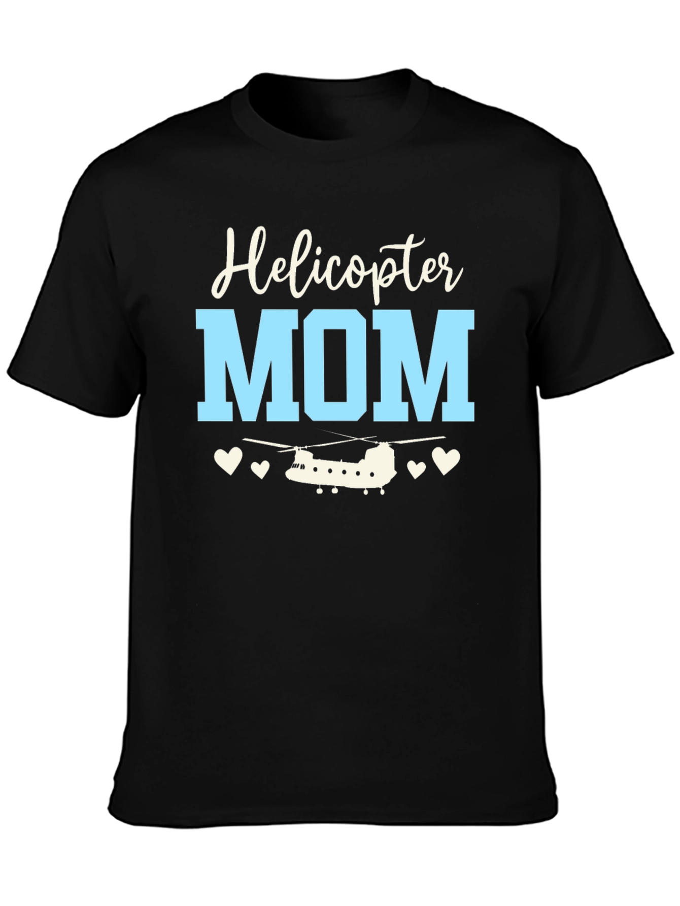 Helicopter Mom T-Shirt - Novelty Gift for Mothers