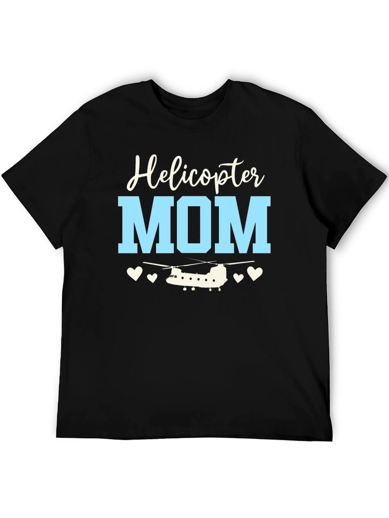 Helicopter Mom T-Shirt - Novelty Gift for Mothers