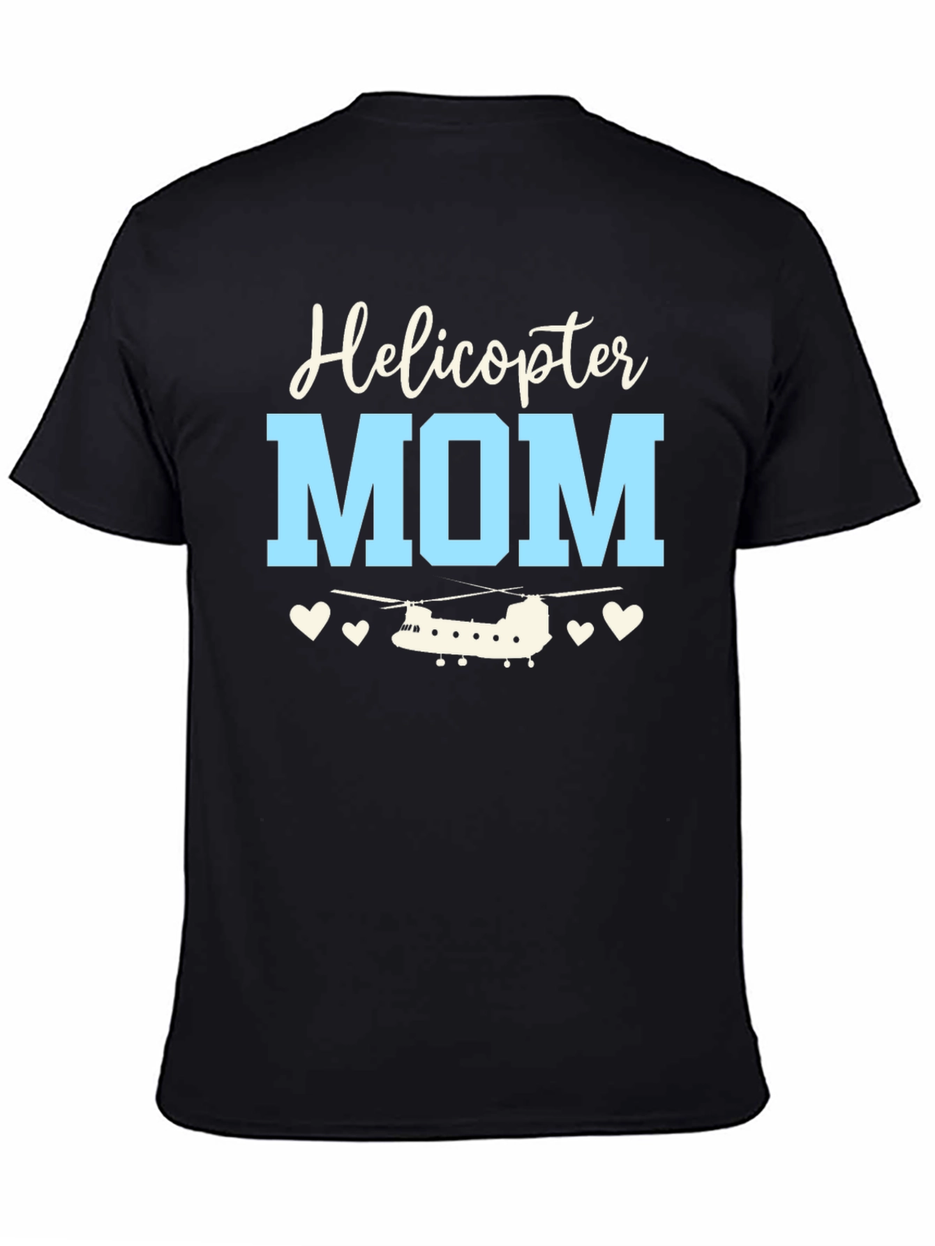 Helicopter Mom T-Shirt - Novelty Gift for Mothers