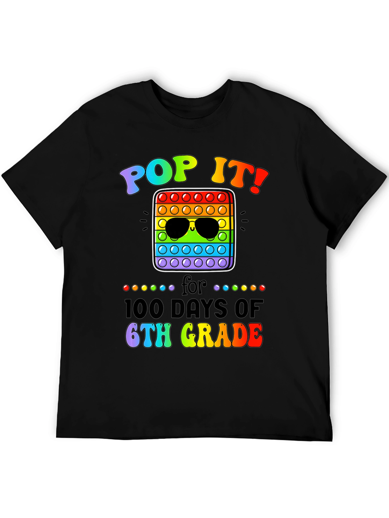 Pop It! 100 Days of 6th Grade T-Shirt
