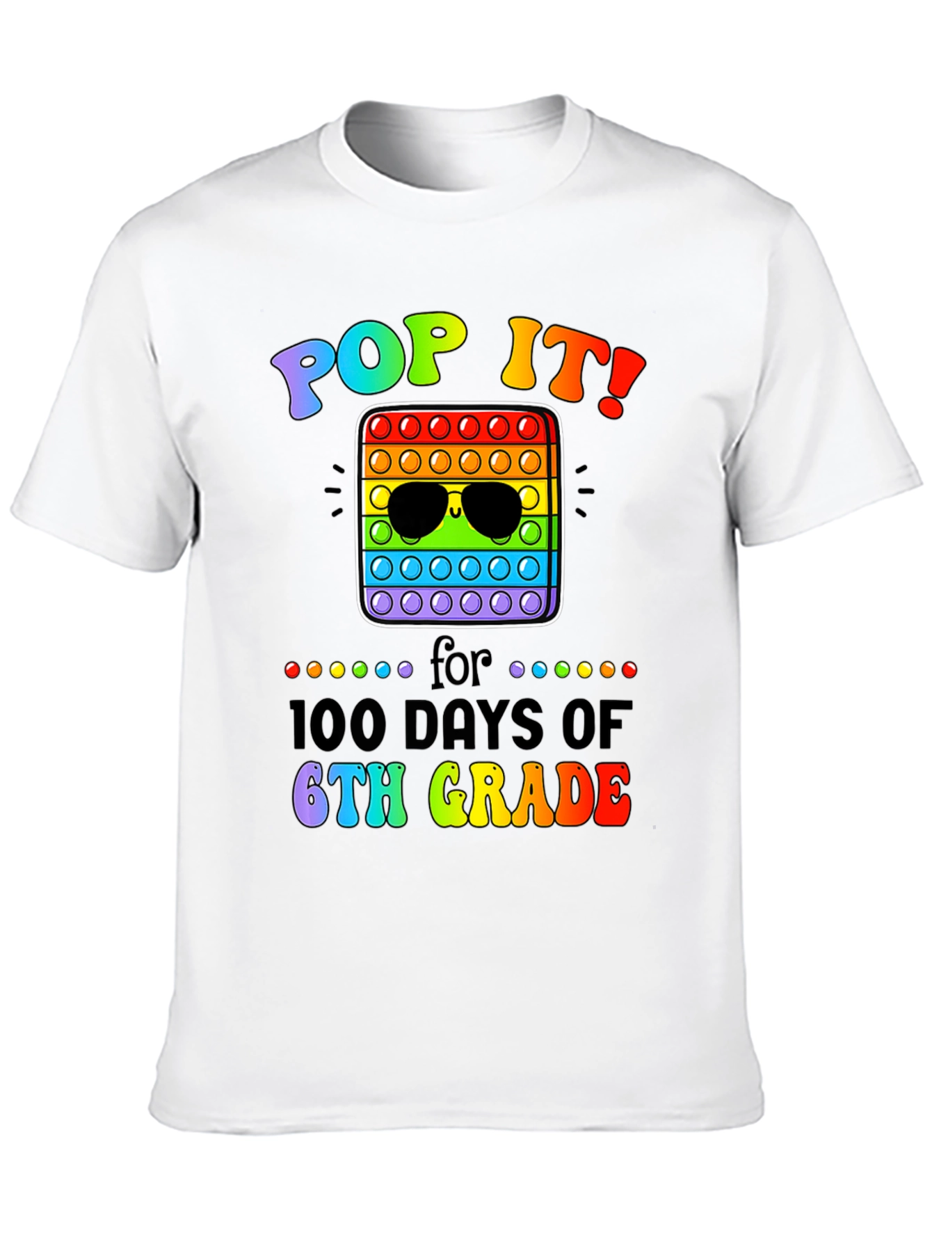Pop It! 100 Days of 6th Grade T-Shirt