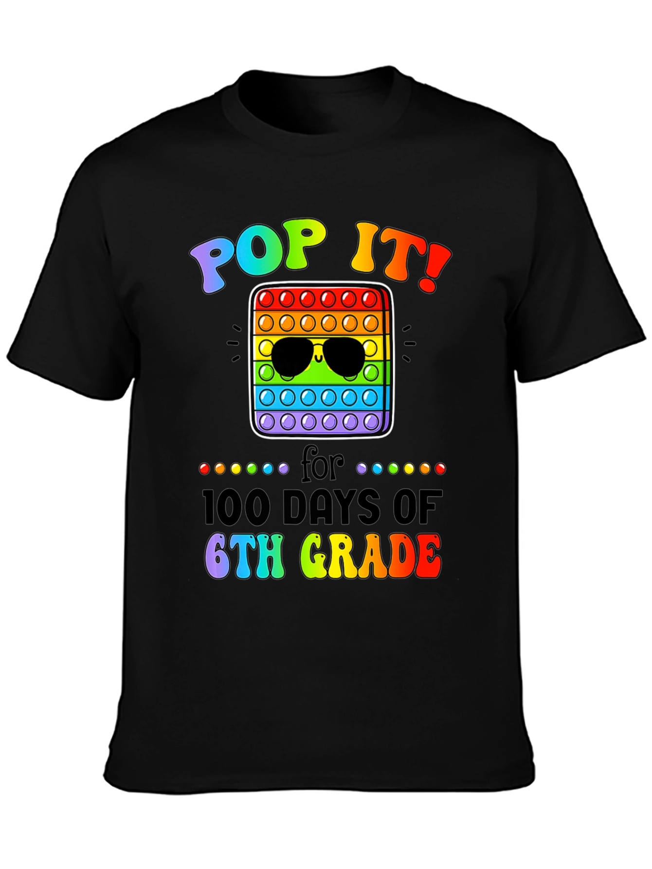 Pop It! 100 Days of 6th Grade T-Shirt