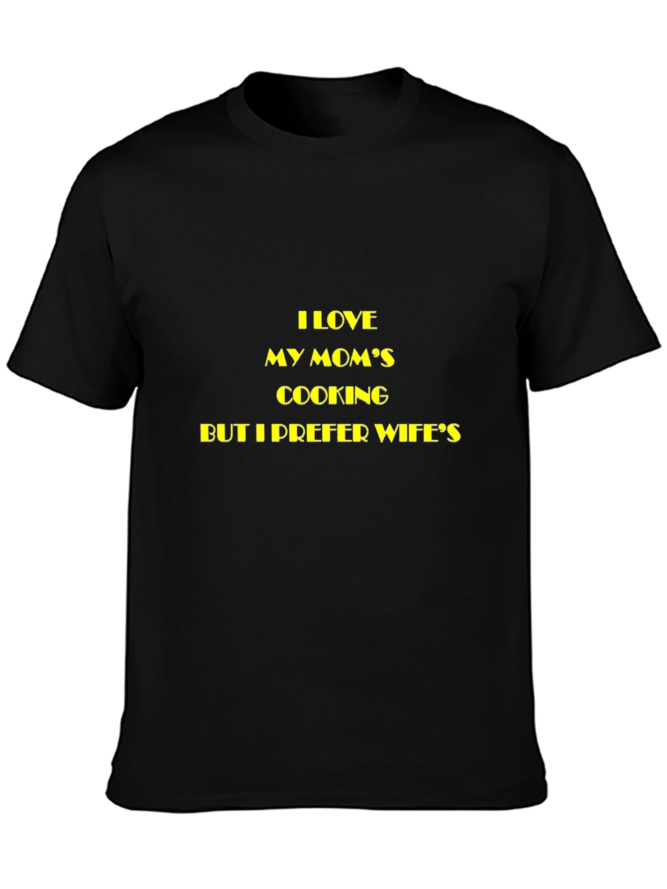 Funny I Love My Moms Cooking Mens T-Shirt