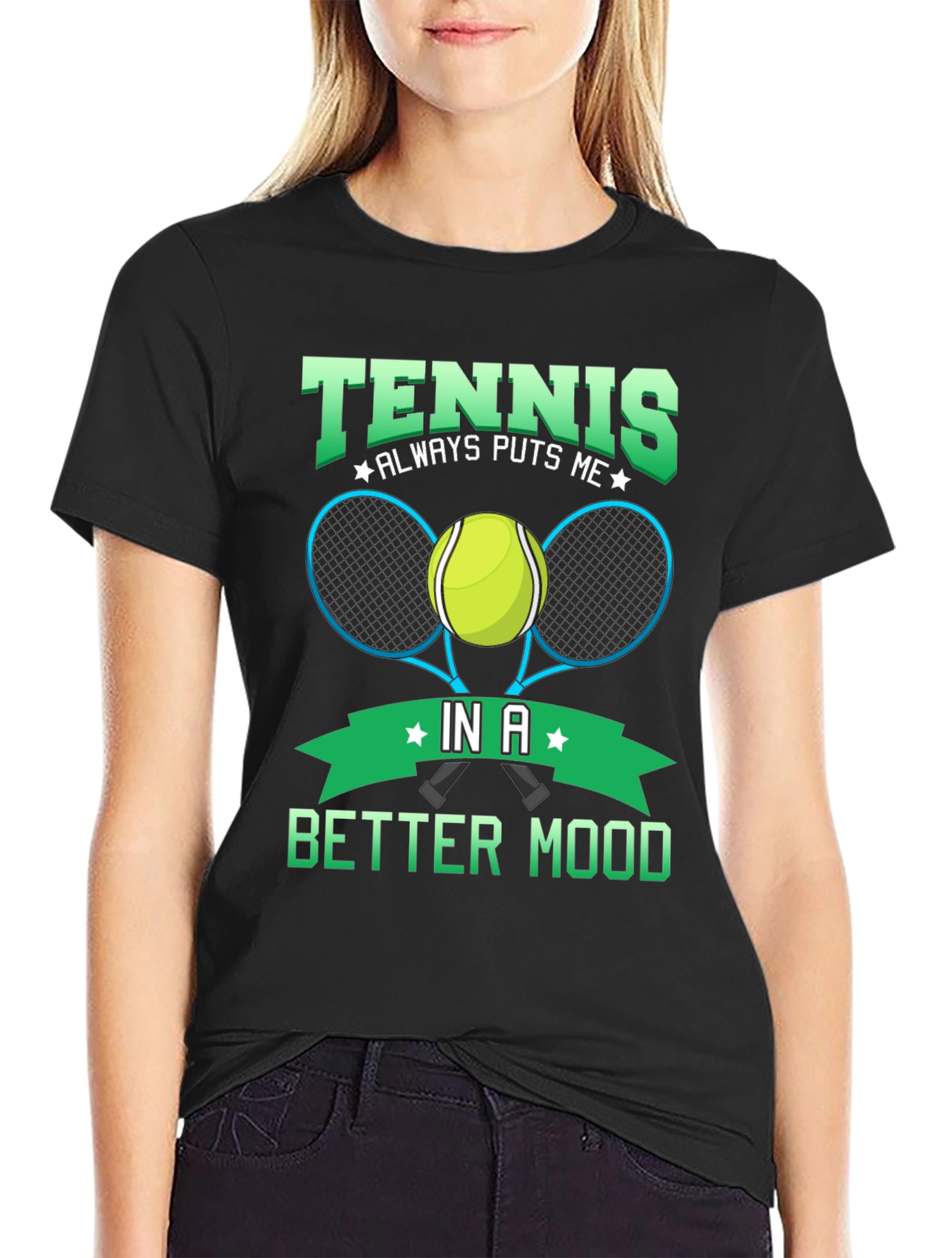 Tennis Puts Me in a Better Mood Black T-Shirt