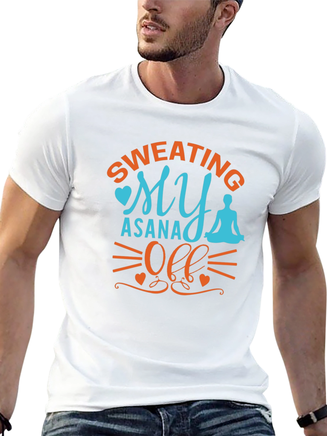 Yoga Asana T-Shirt - Sweating My Asana Off