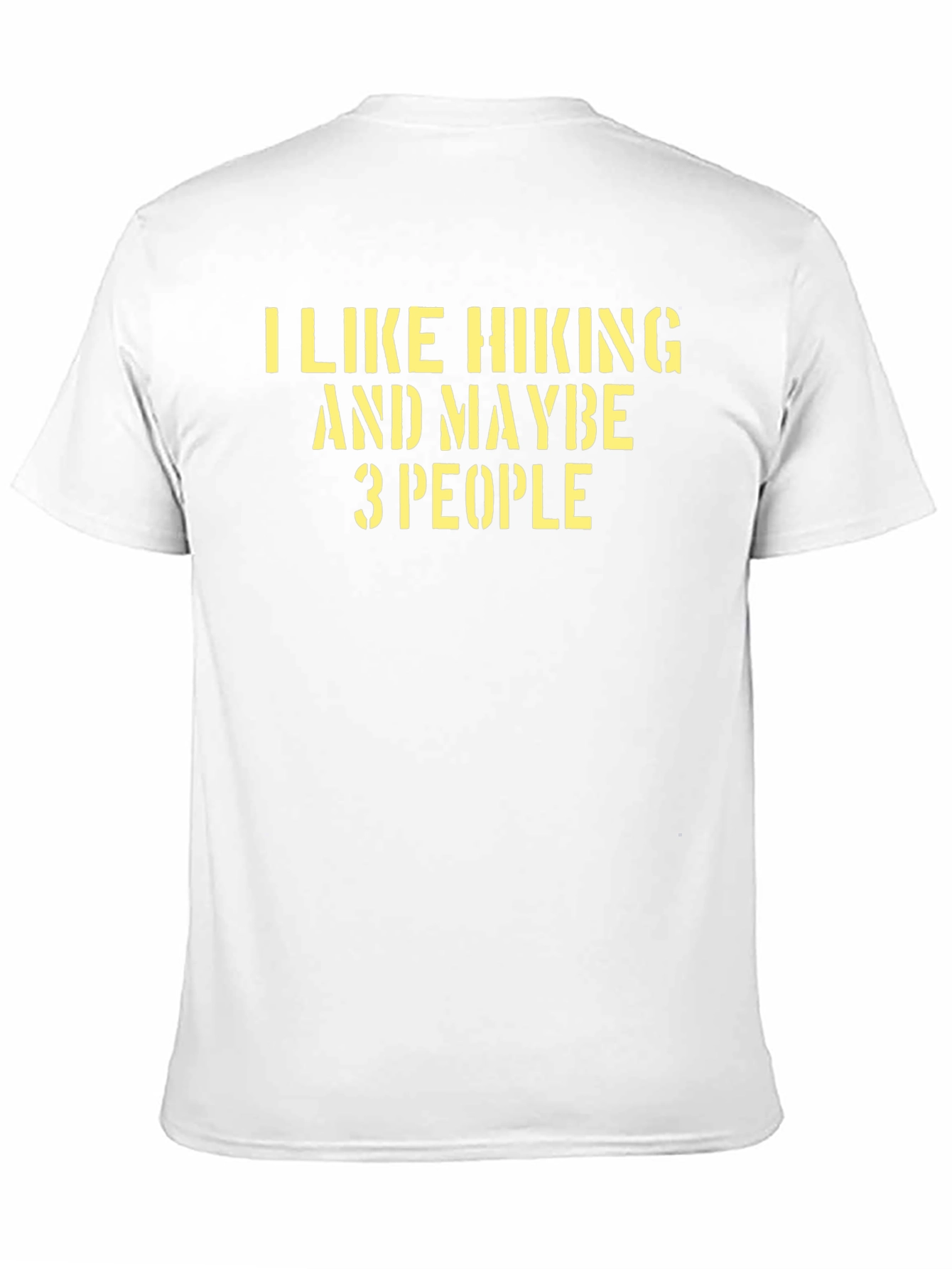 I Like Hiking and Maybe 3 People T-Shirt