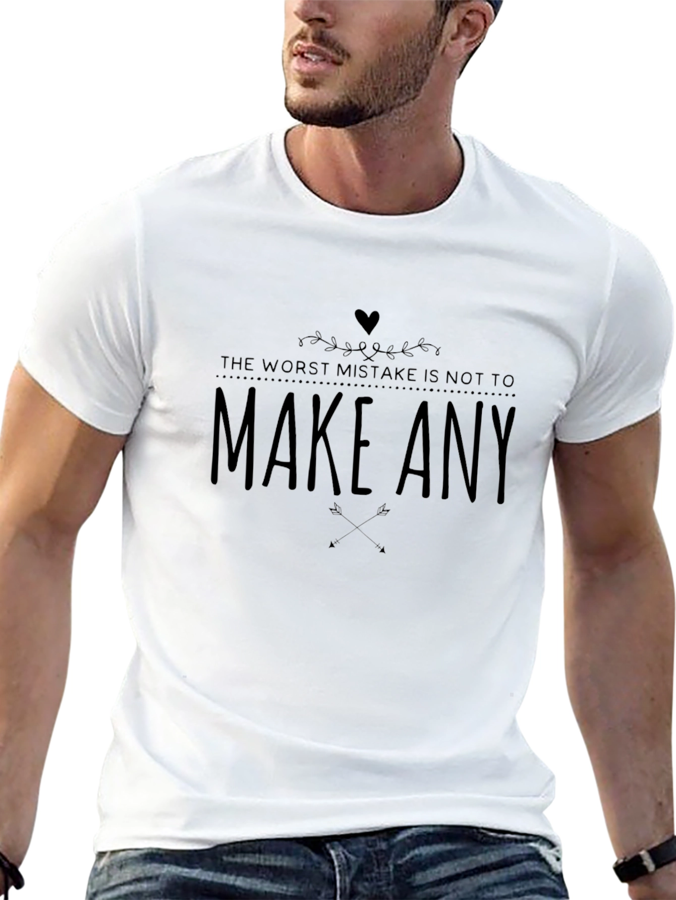 Motivational Graphic Tee - Make Any Mistake