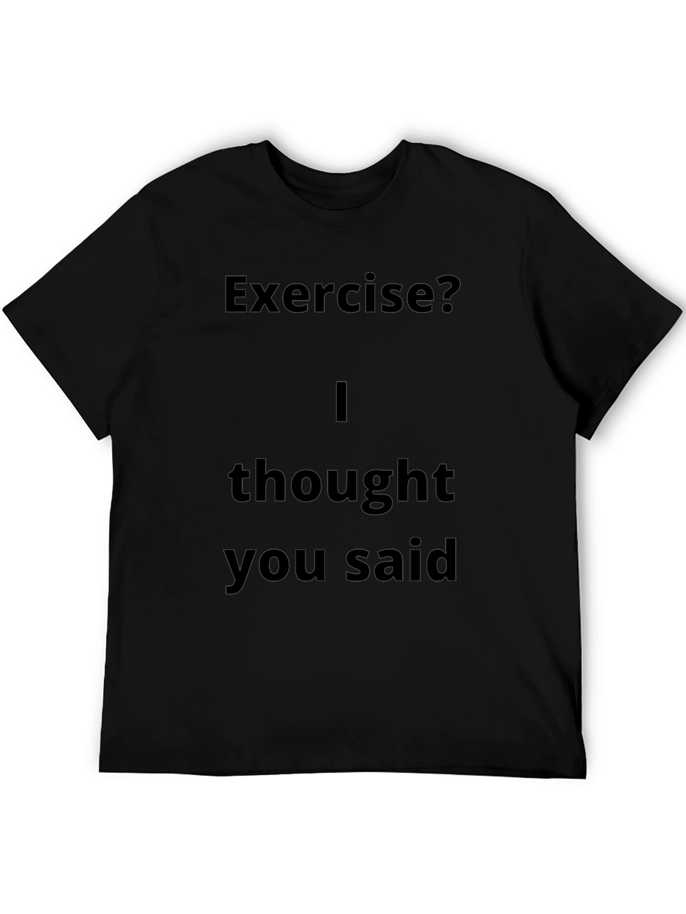 Funny Exercise? T-Shirt - Lazy Humor Tee