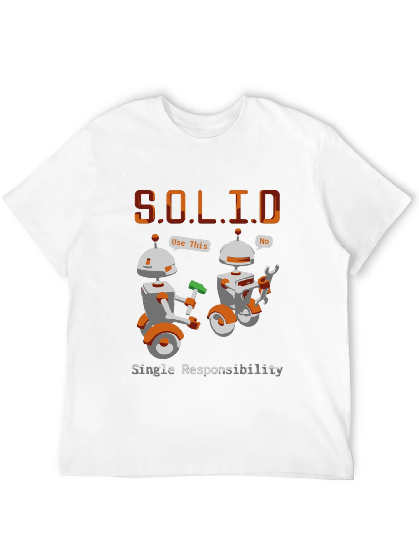 SOLID Single Responsibility T-Shirt - Programmer Humor