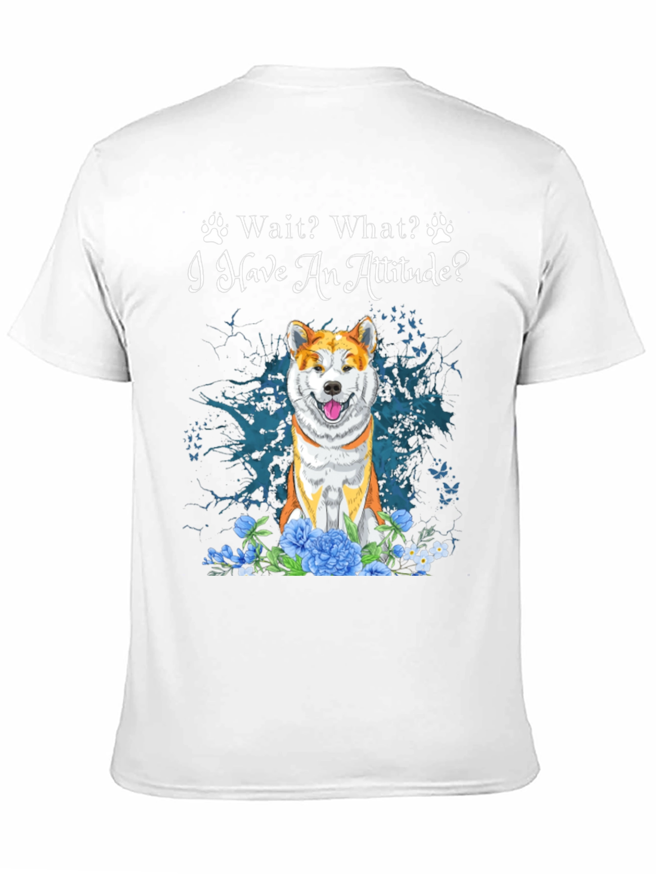 Dog Attitude T-Shirt - Funny Pet Lover Tee