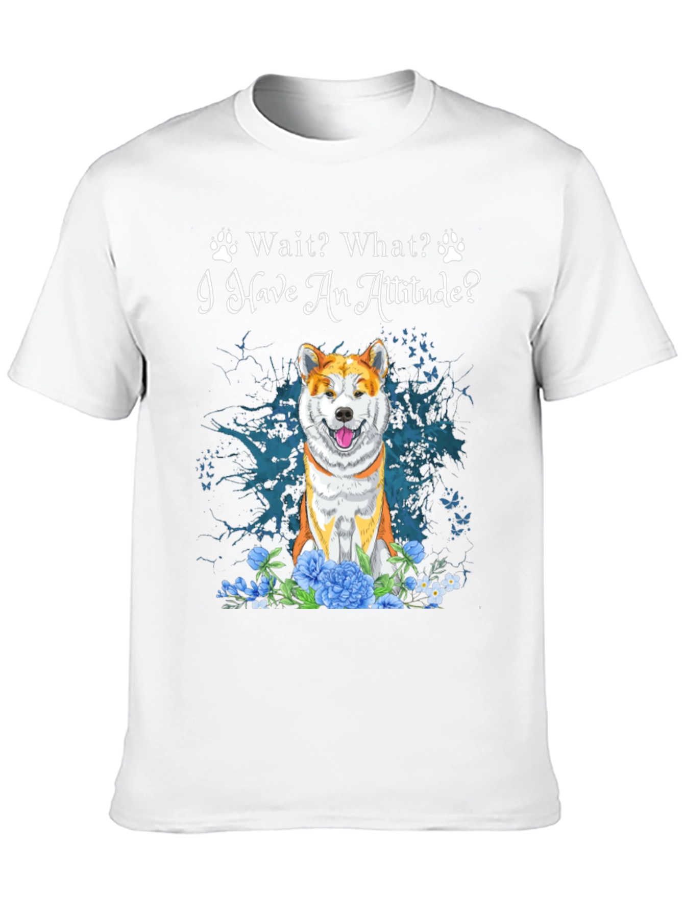 Dog Attitude T-Shirt - Funny Pet Lover Tee