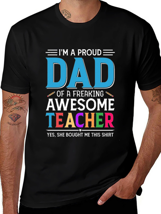 Proud Dad of an Awesome Teacher Graphic T-Shirt